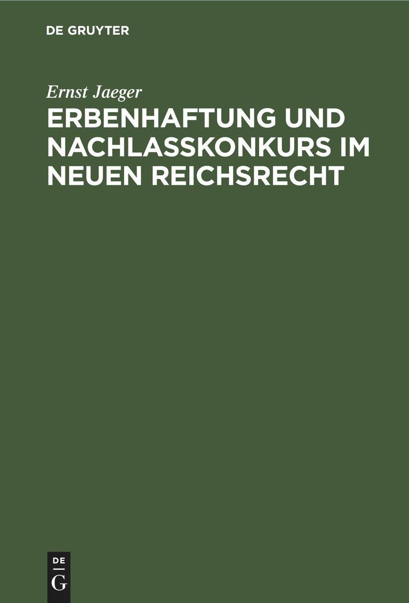 Erbenhaftung und Nachlaßkonkurs im neuen Reichsrecht