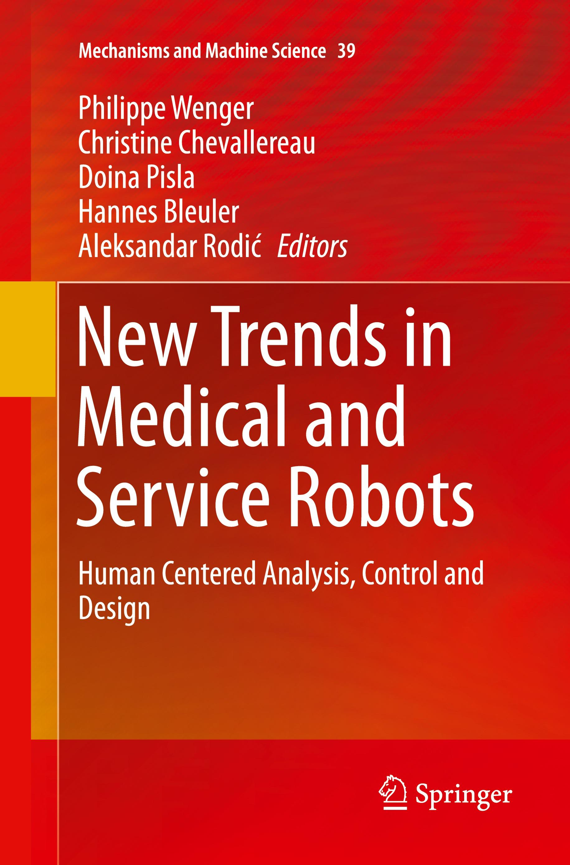 New Trends in Medical and Service Robots