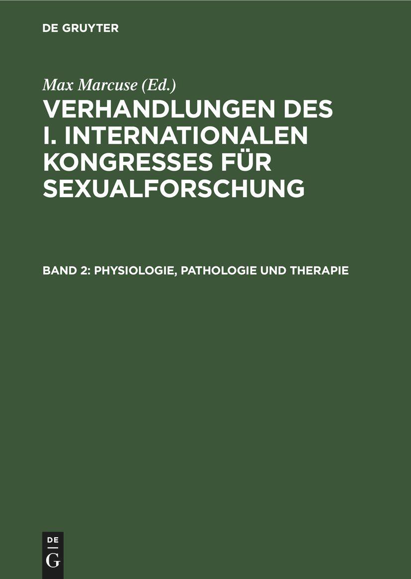 Physiologie, Pathologie und Therapie