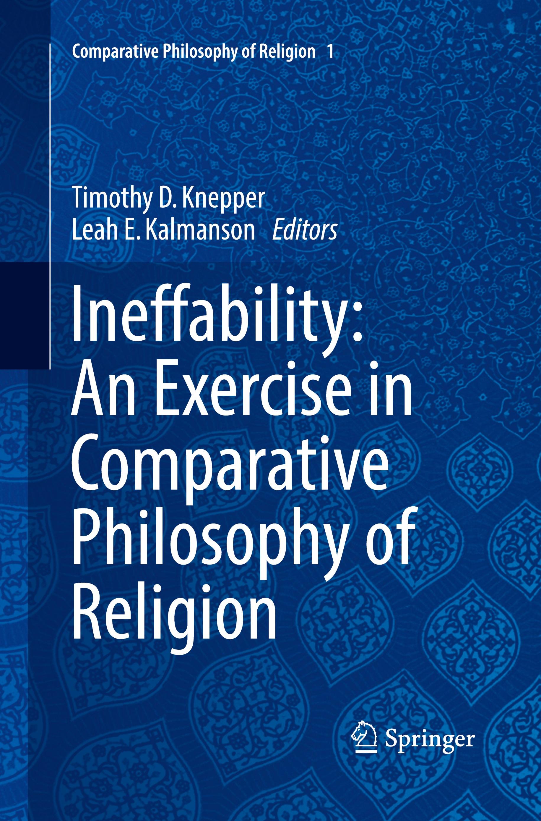 Ineffability: An Exercise in Comparative Philosophy of Religion