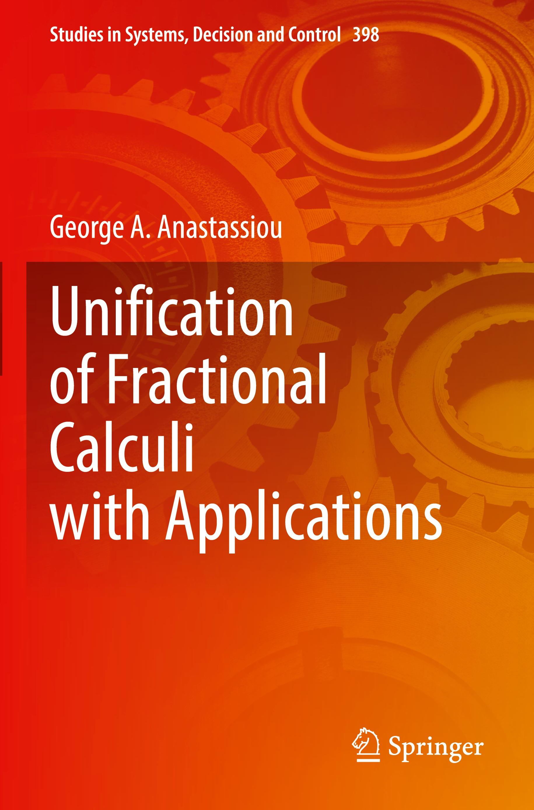 Unification of Fractional Calculi with Applications