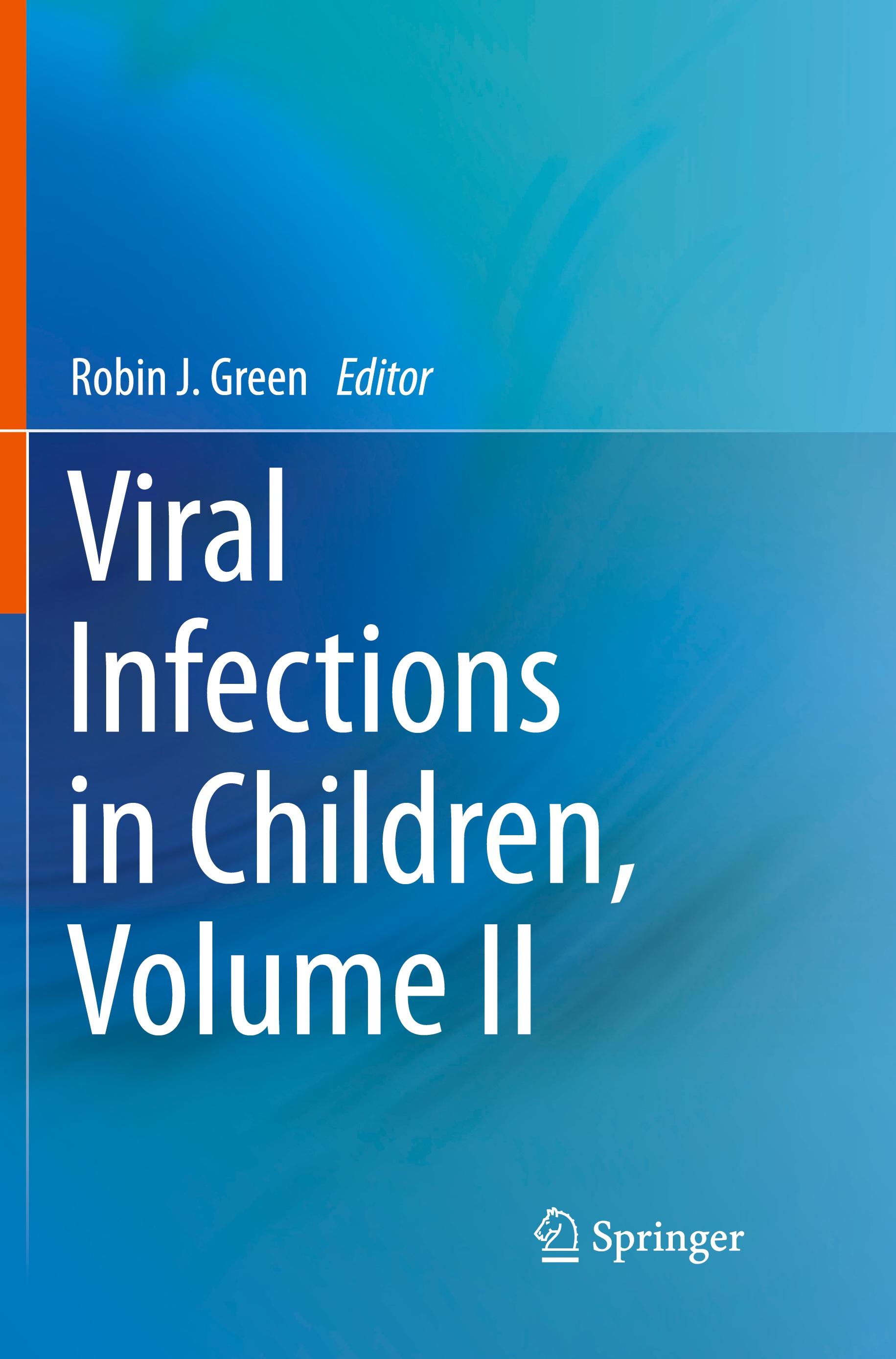 Viral Infections in Children, Volume II