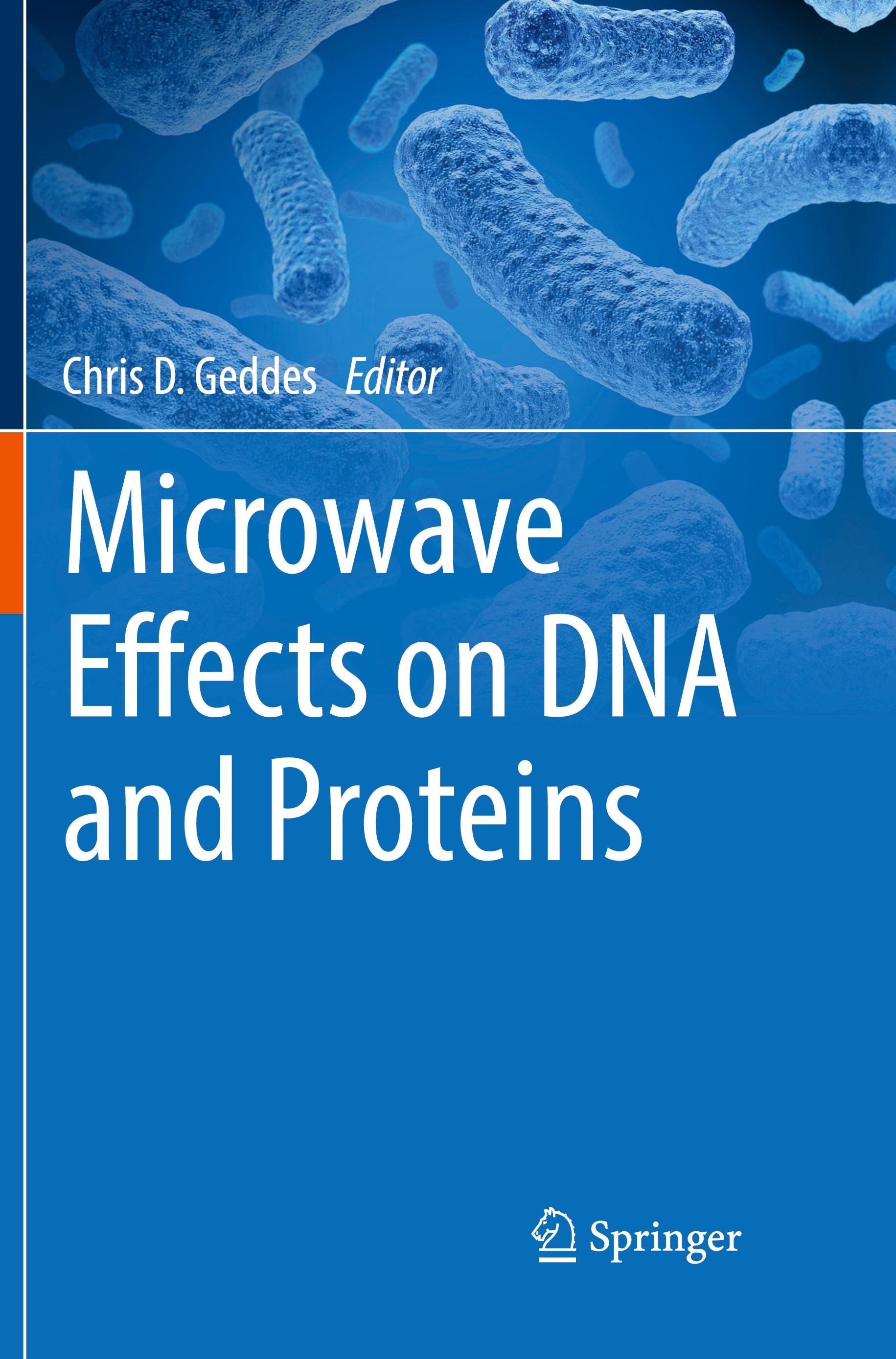 Microwave Effects on DNA and Proteins