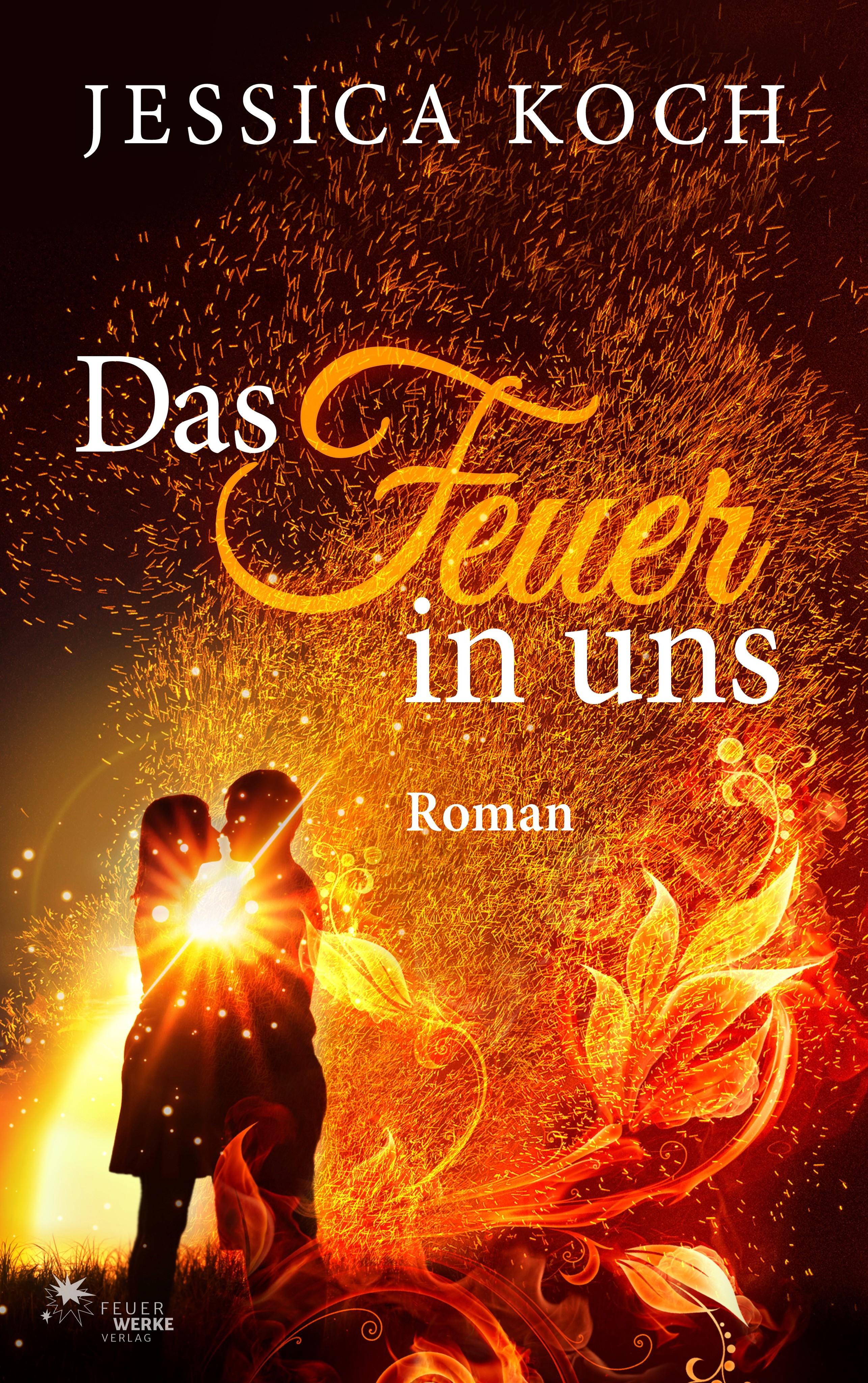 Das Feuer in uns