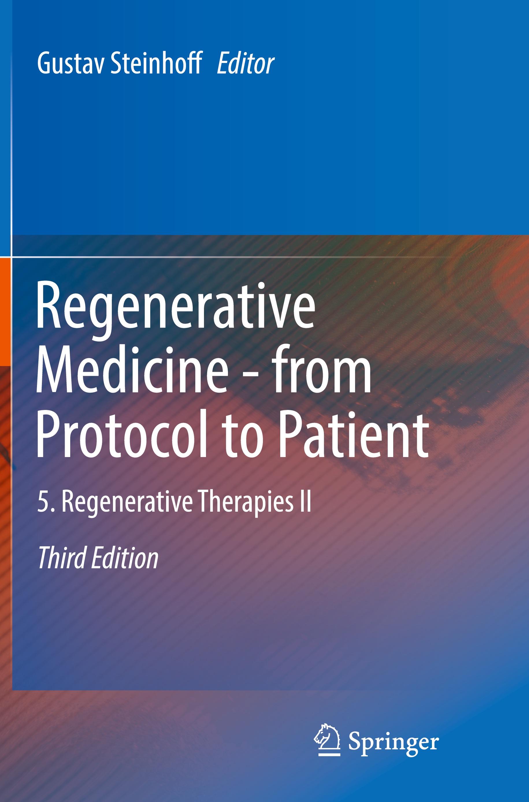 Regenerative Medicine - from Protocol to Patient