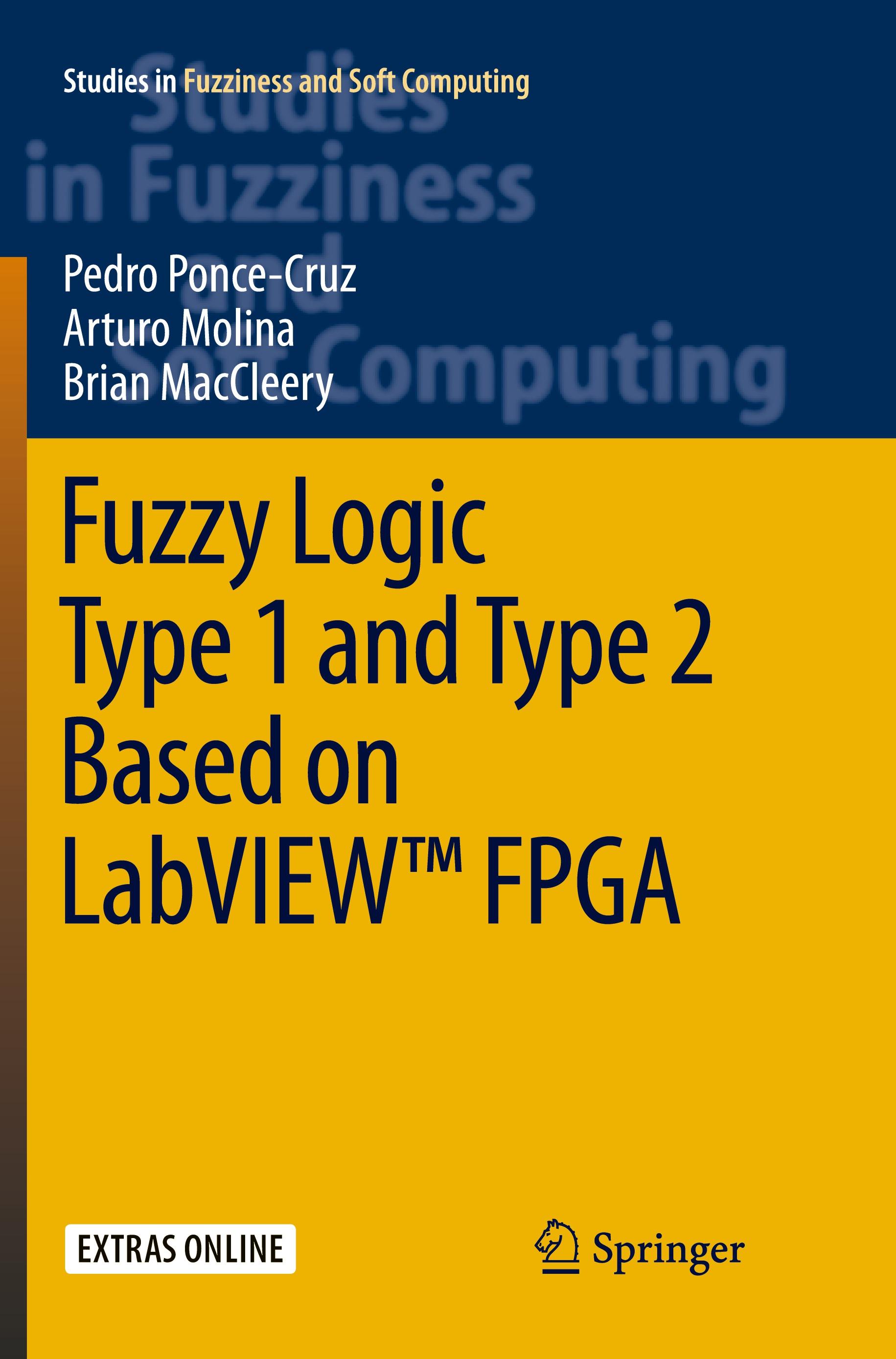 Fuzzy Logic Type 1 and Type 2 Based on LabVIEW¿ FPGA