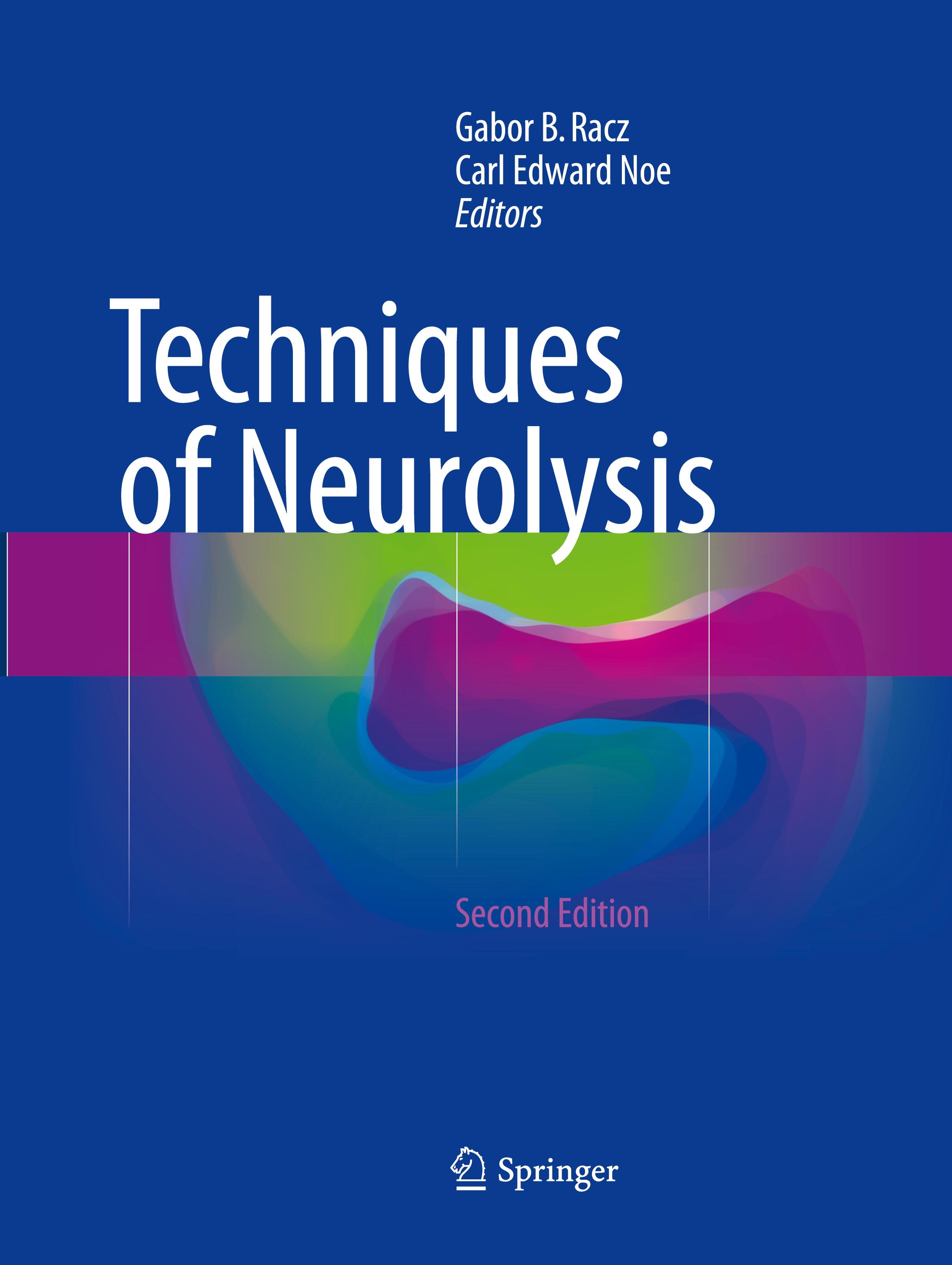 Techniques of Neurolysis