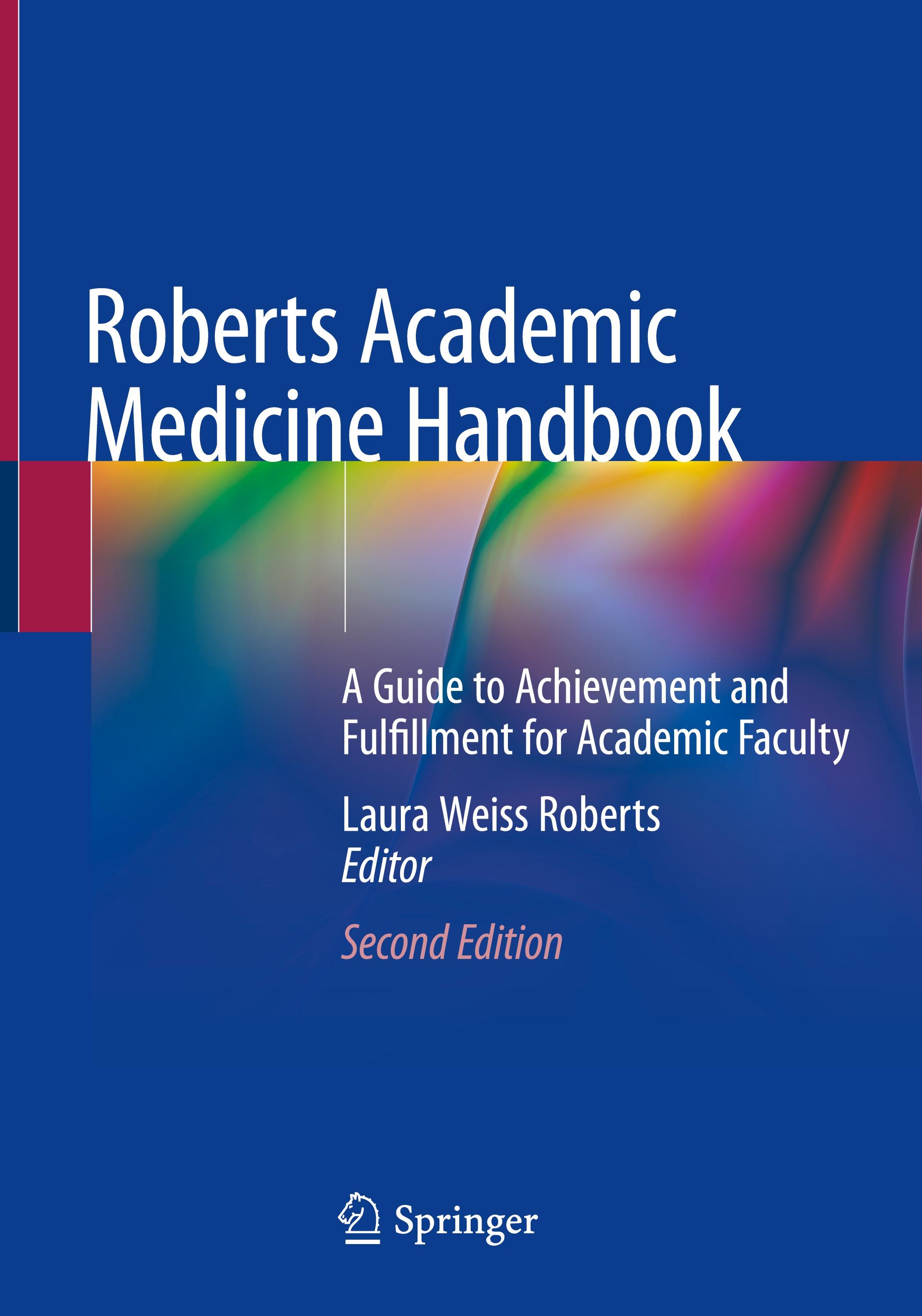 Roberts Academic Medicine Handbook