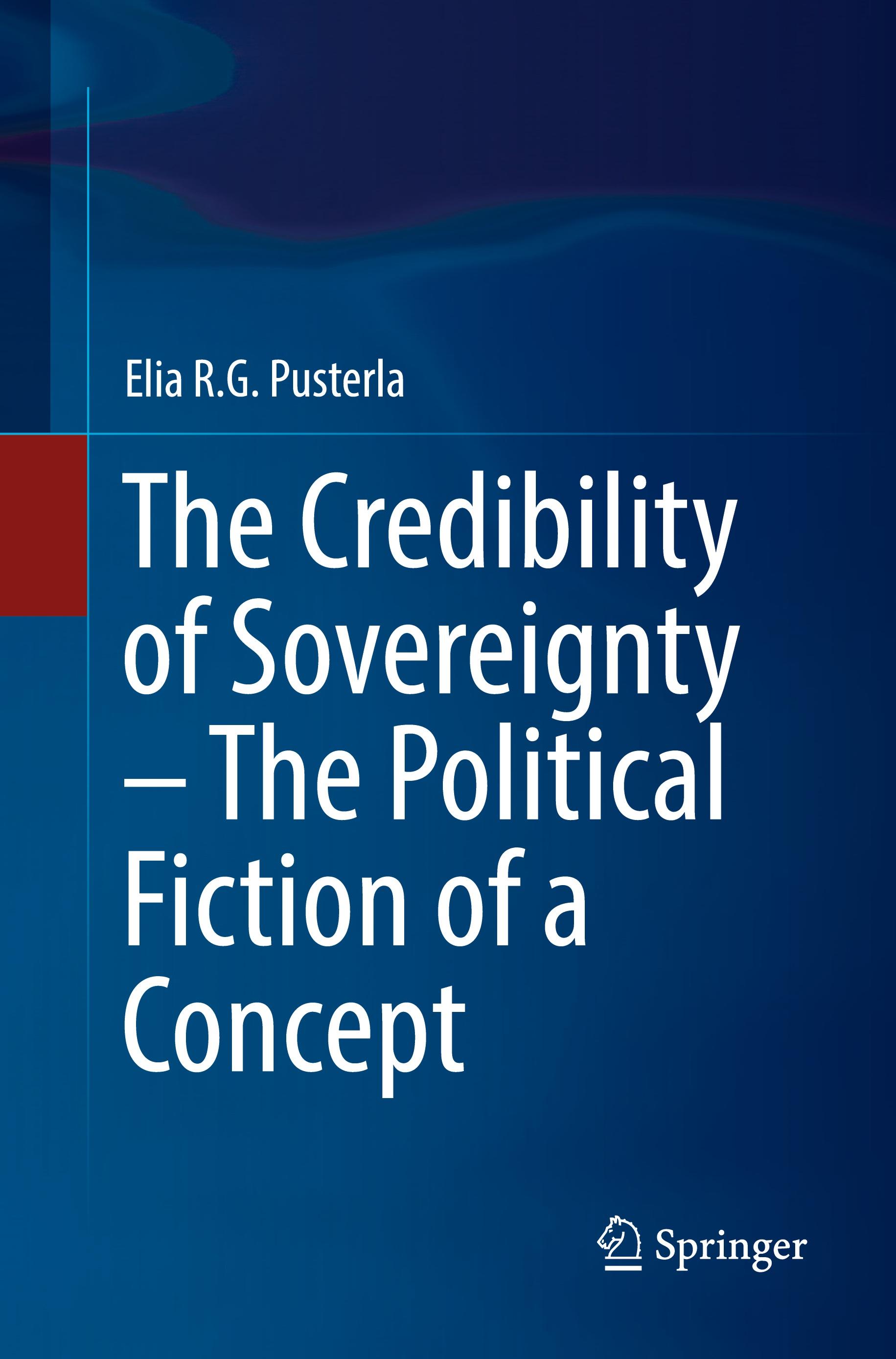 The Credibility of Sovereignty ¿ The Political Fiction of a Concept