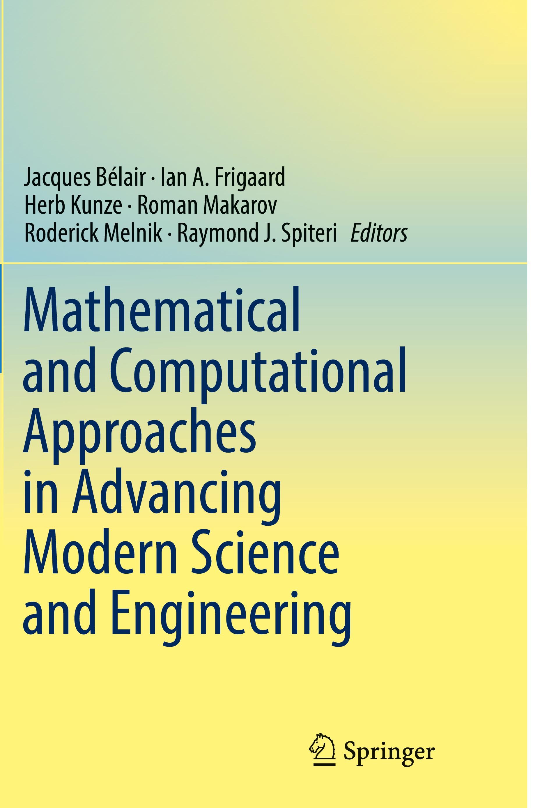 Mathematical and Computational Approaches in Advancing Modern Science and Engineering