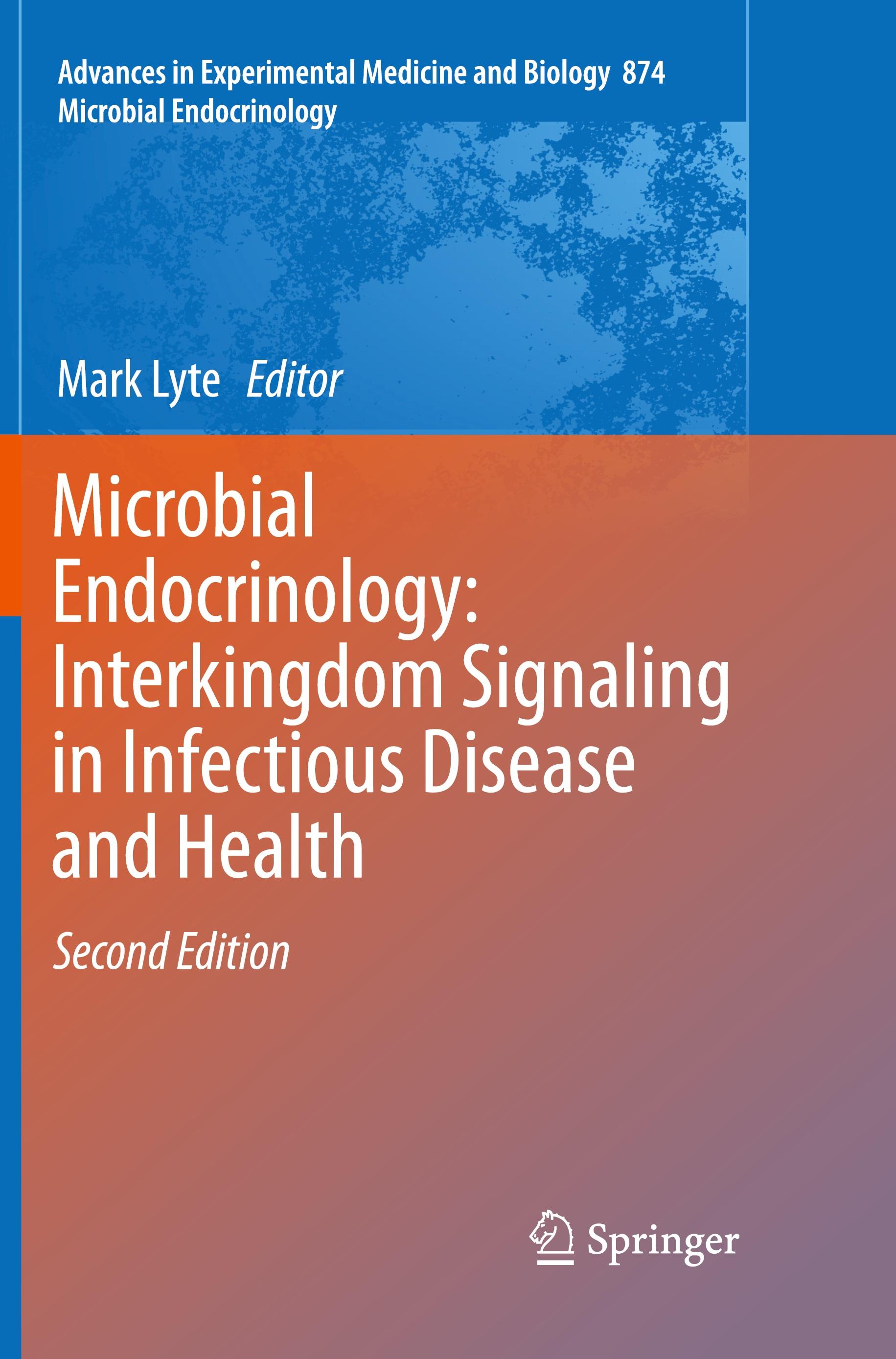 Microbial Endocrinology: Interkingdom Signaling in Infectious Disease and Health