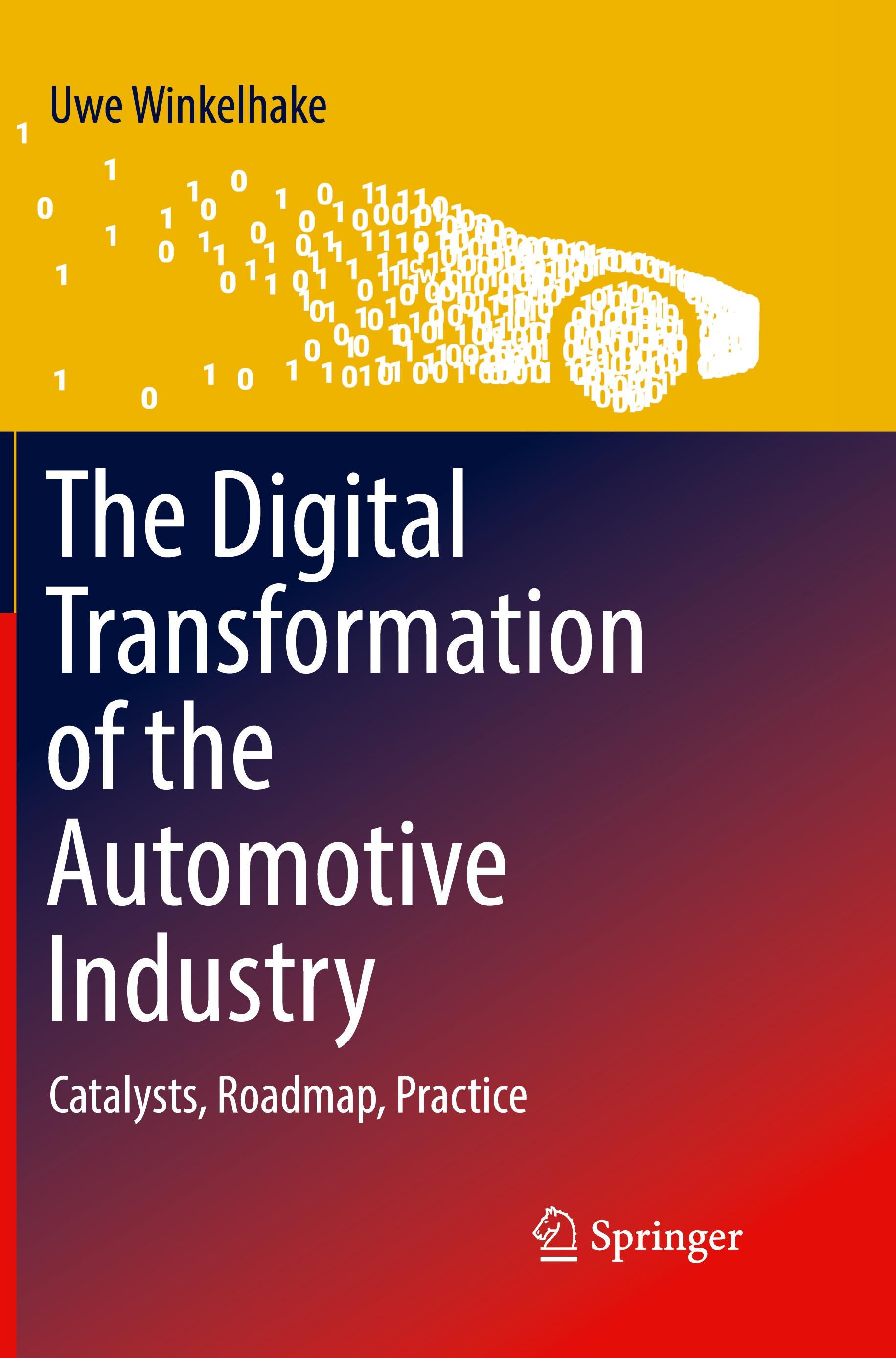 The Digital Transformation of the Automotive Industry