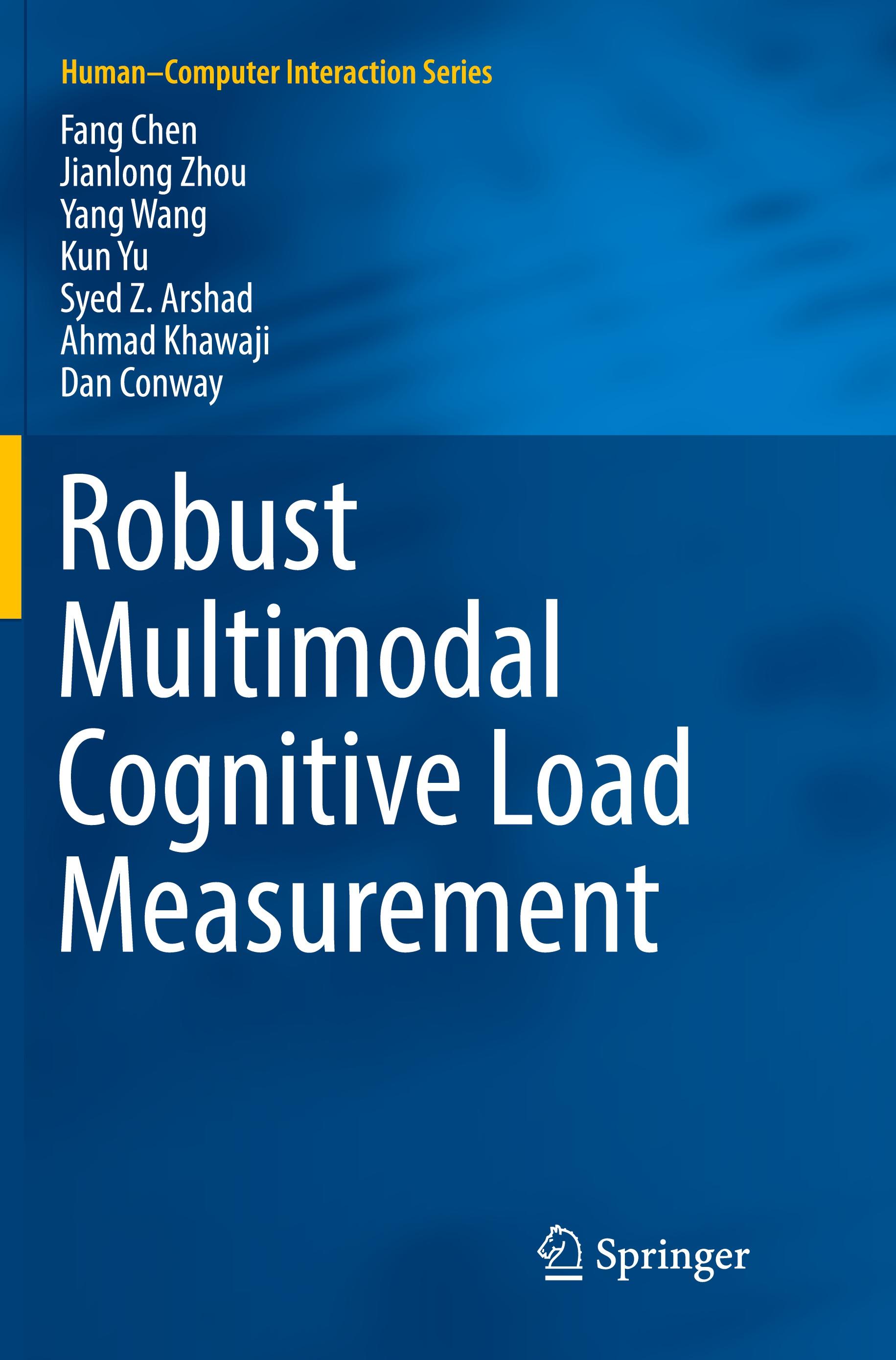 Robust Multimodal Cognitive Load Measurement