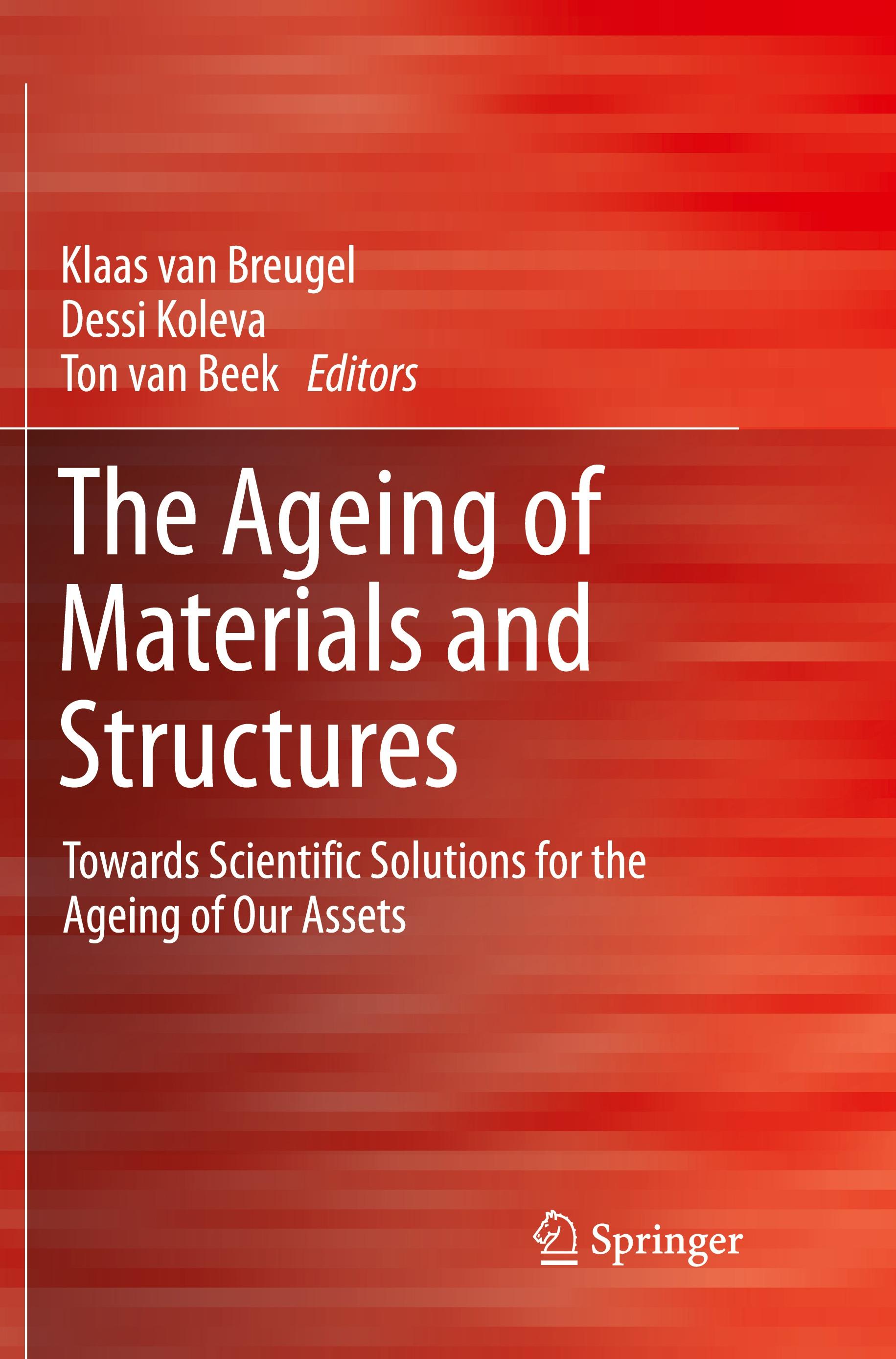 The Ageing of Materials and Structures