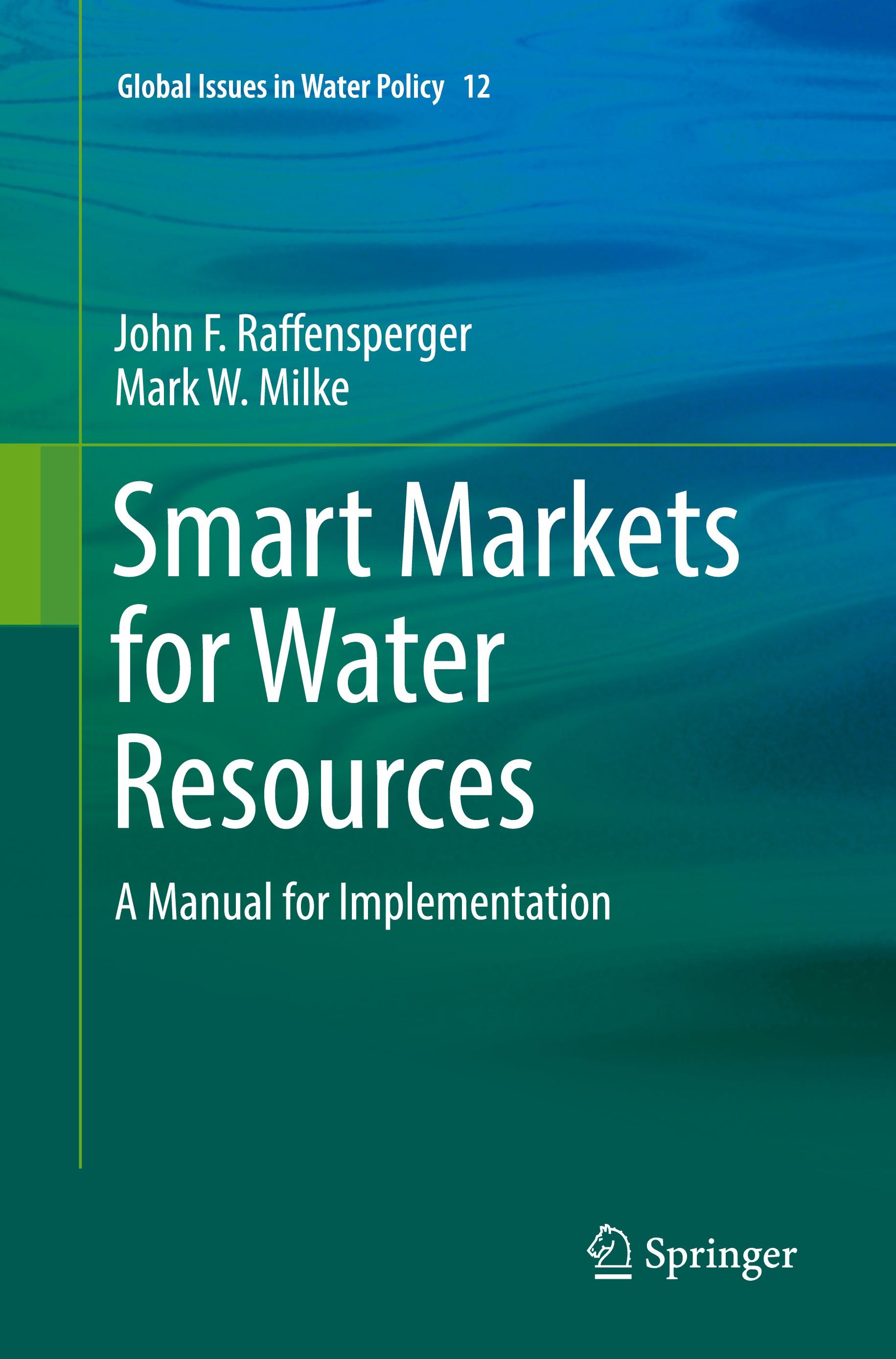 Smart Markets for Water Resources