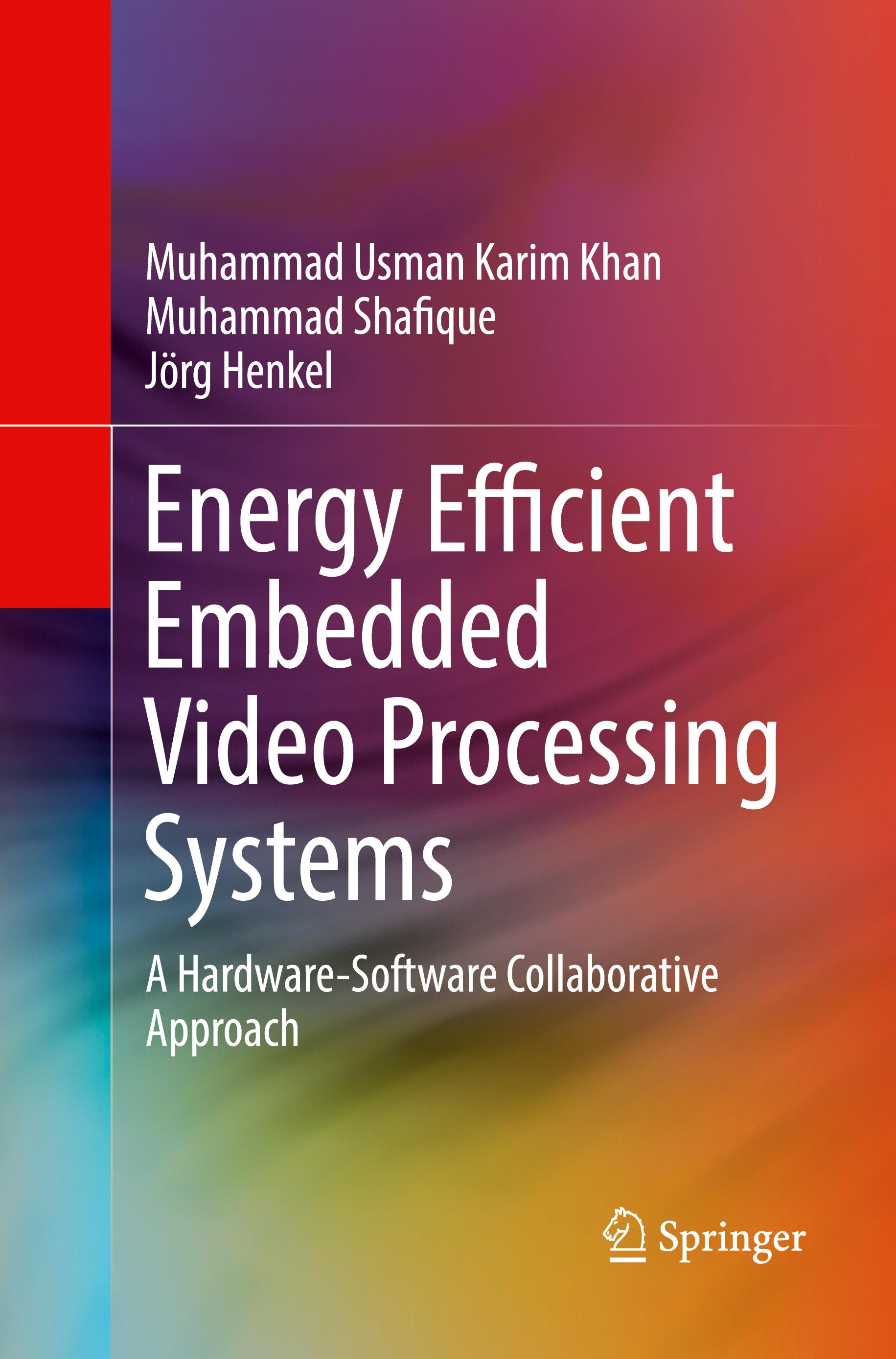 Energy Efficient Embedded Video Processing Systems