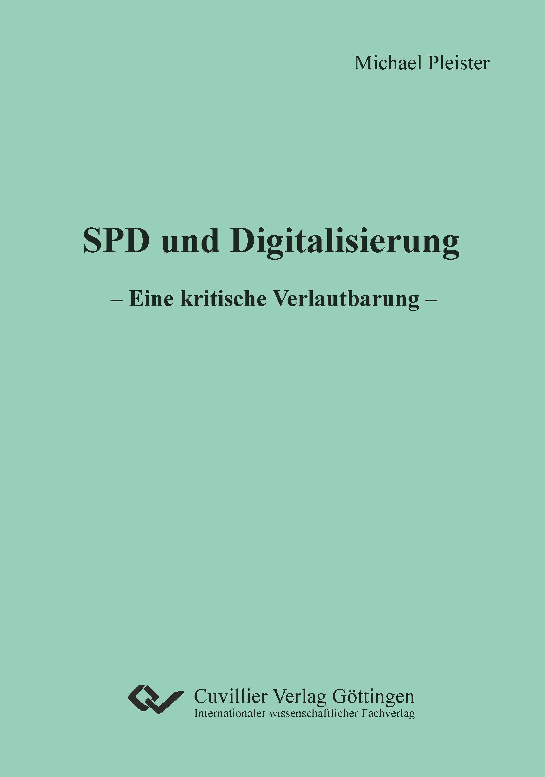 SPD und Digitalisierung. Eine kritische Verlautbarung