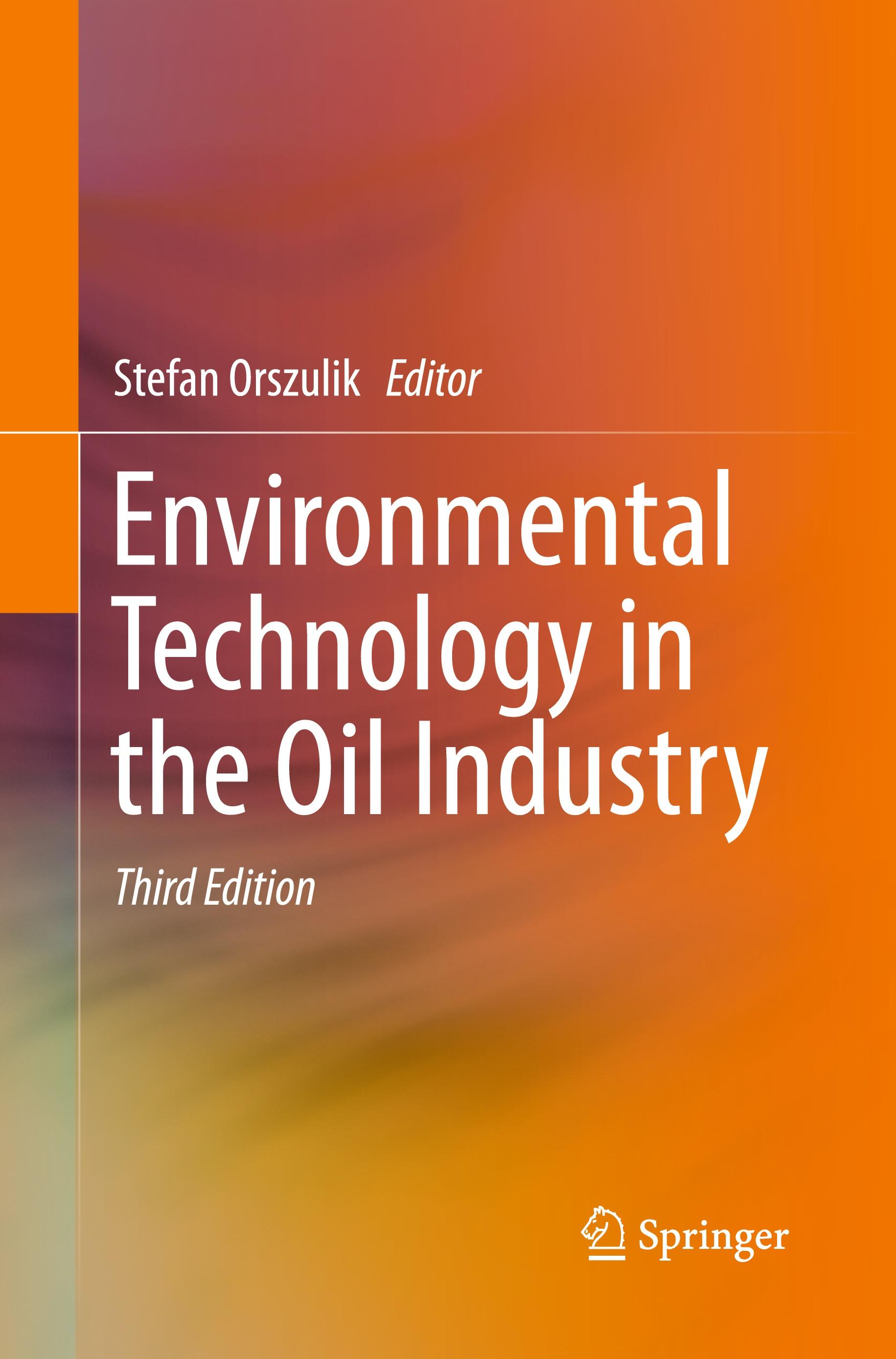 Environmental Technology in the Oil Industry