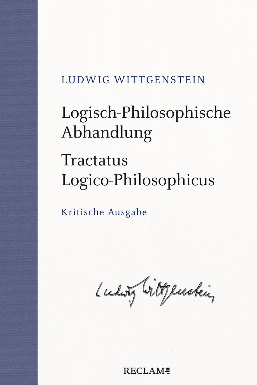 Logisch-Philosophische Abhandlung. Tractatus Logico-Philosophicus