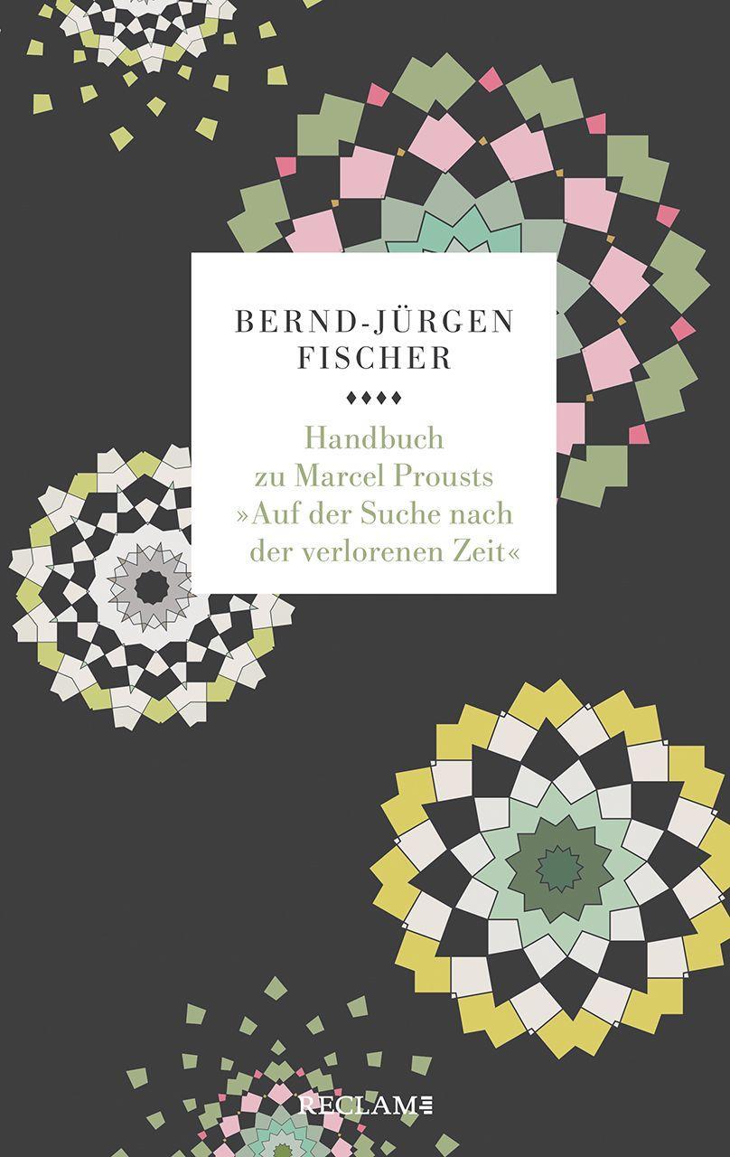 Handbuch zu Marcel Prousts »Auf der Suche nach der verlorenen Zeit«