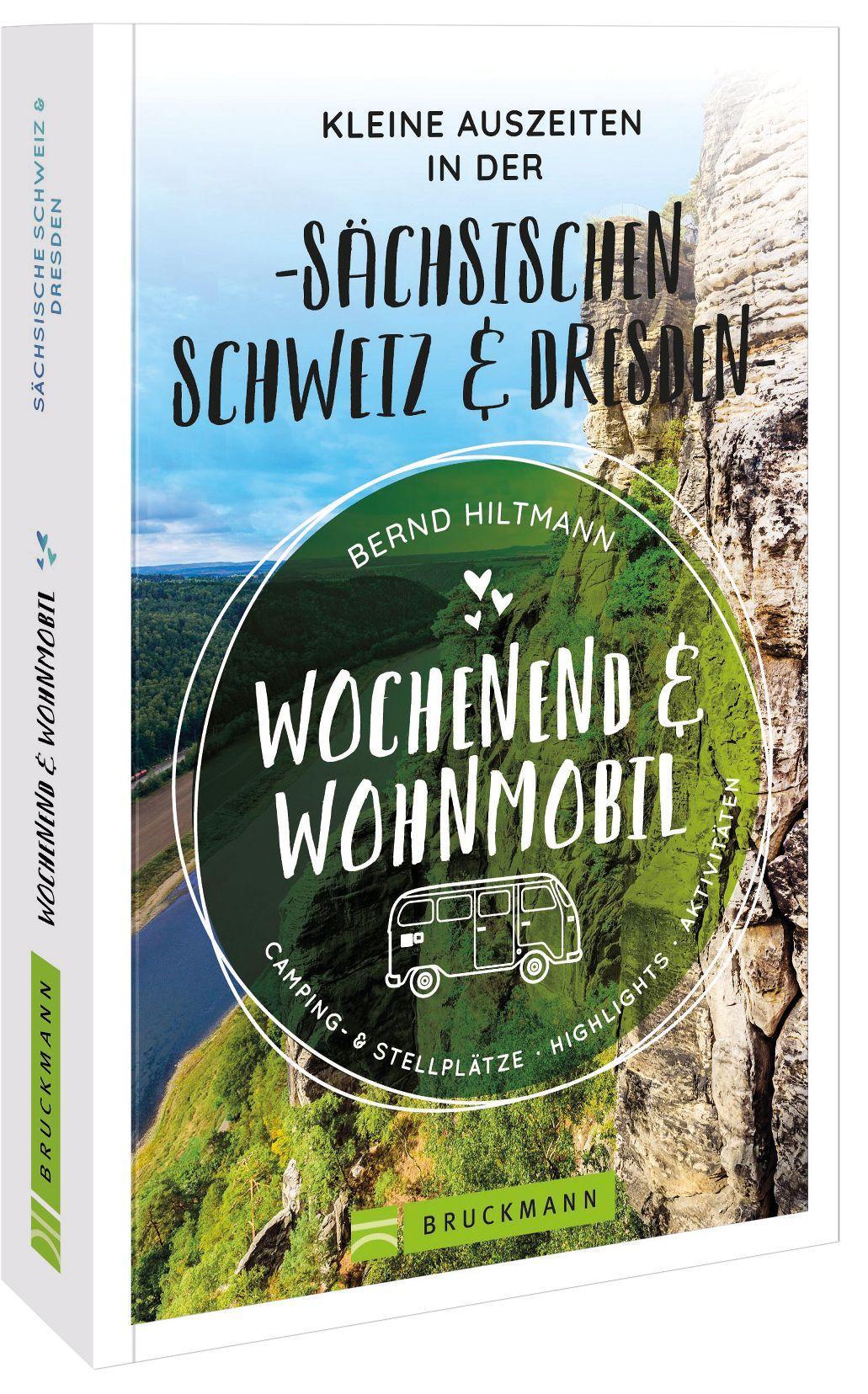 Wochenend und Wohnmobil - Kleine Auszeiten in der Sächsischen Schweiz/Dresden