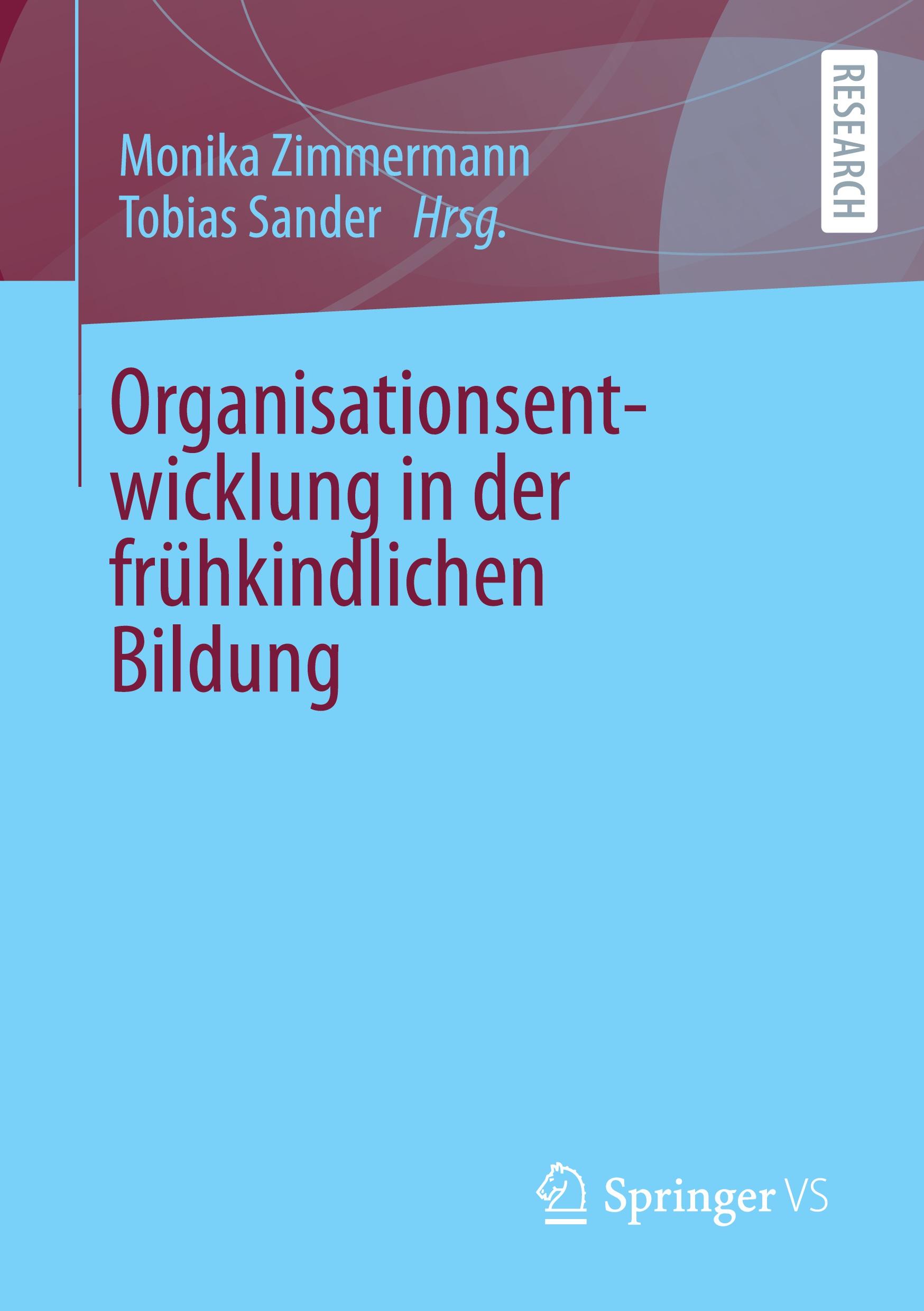 Organisationsentwicklung in der frühkindlichen Bildung