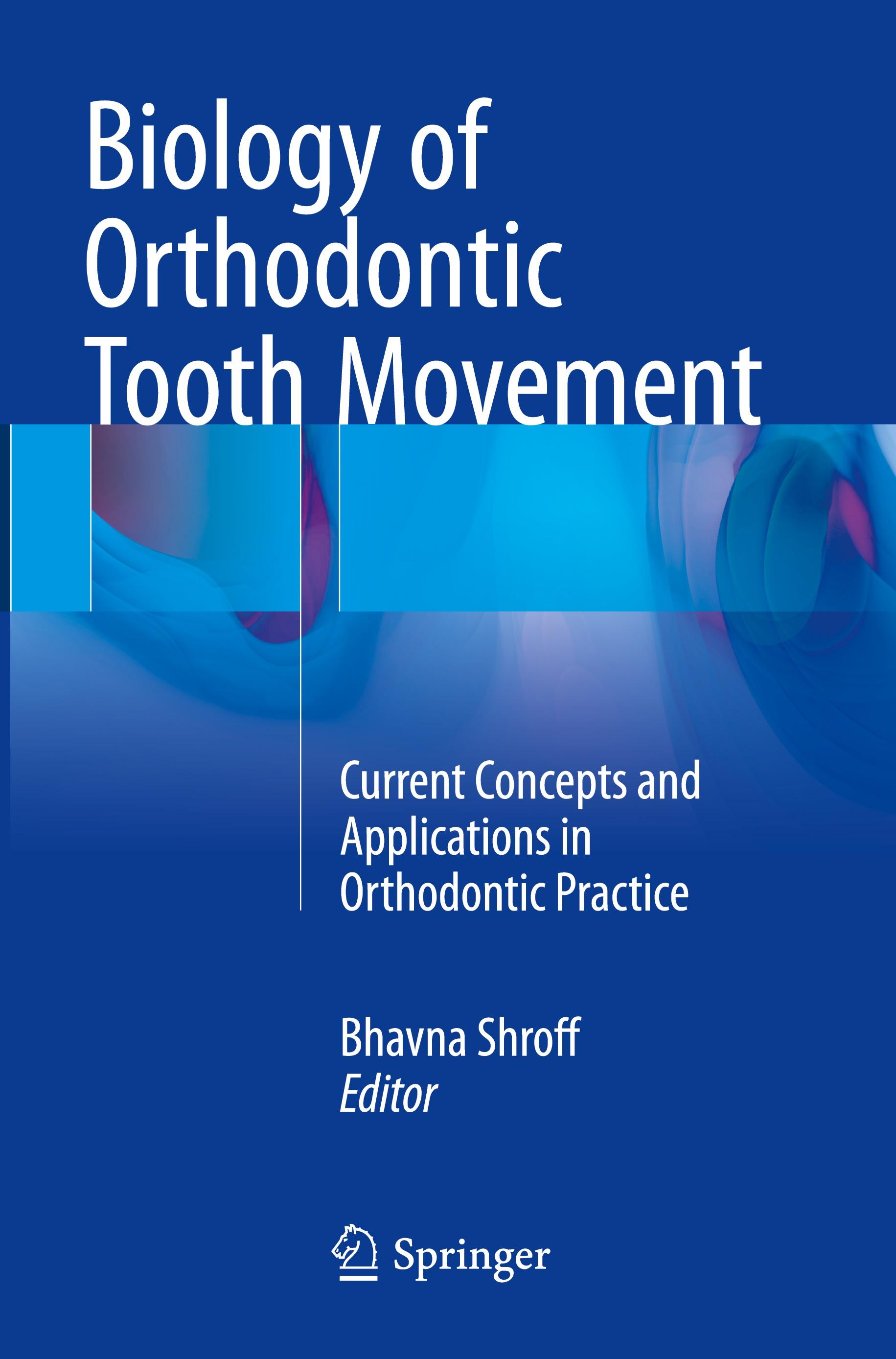 Biology of Orthodontic Tooth Movement