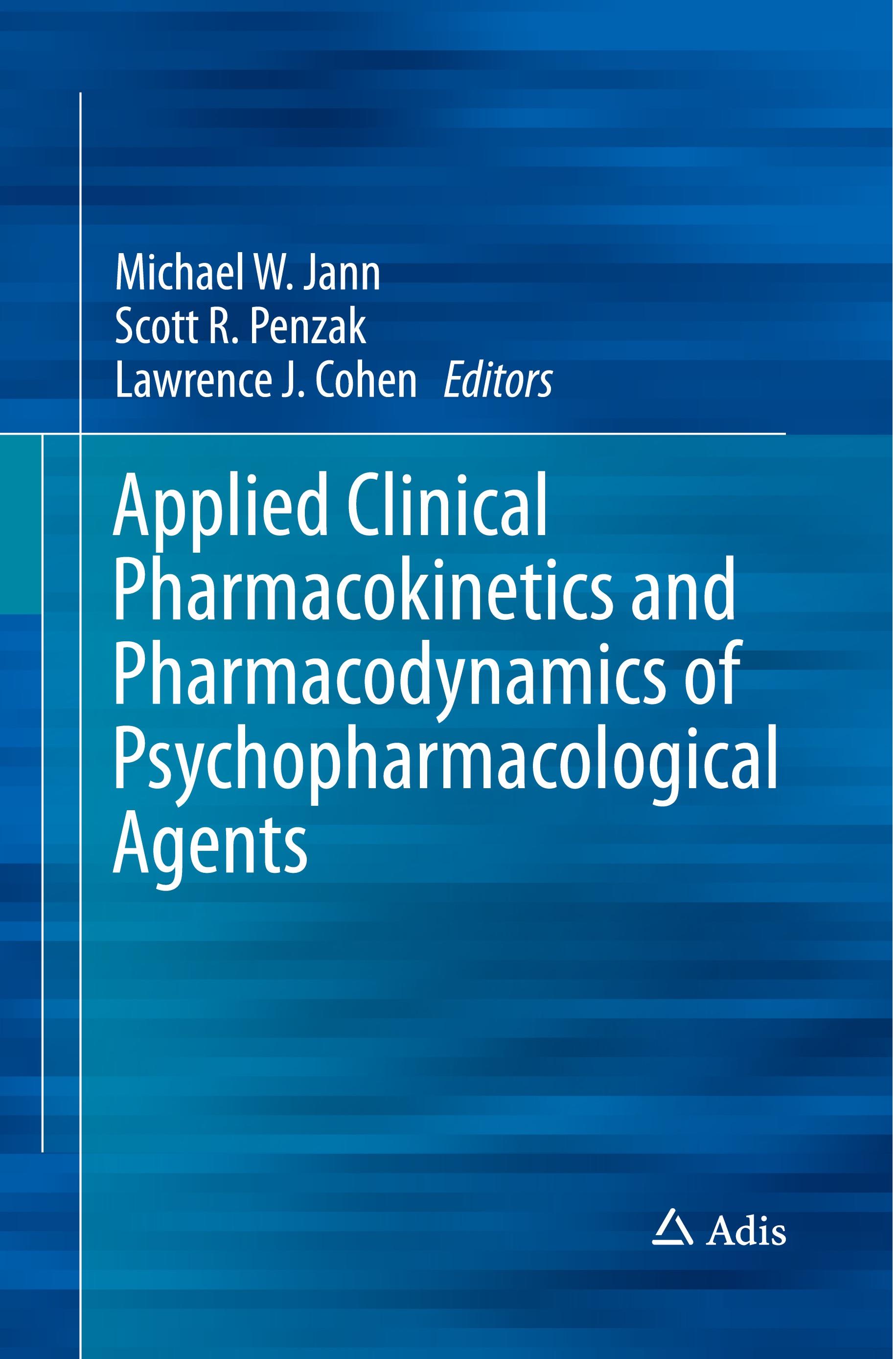 Applied Clinical Pharmacokinetics and Pharmacodynamics of Psychopharmacological Agents