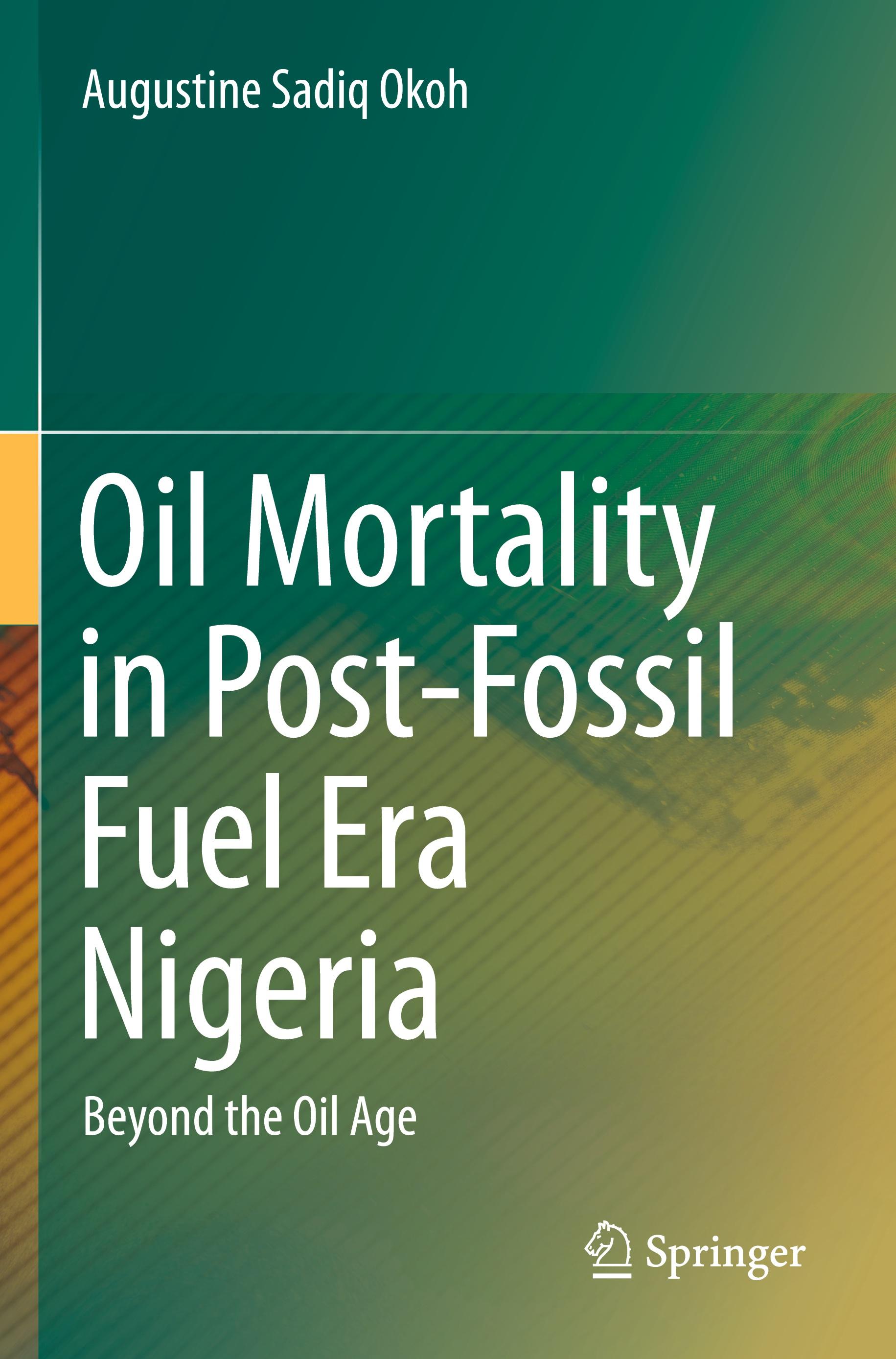 Oil Mortality in Post-Fossil Fuel Era Nigeria