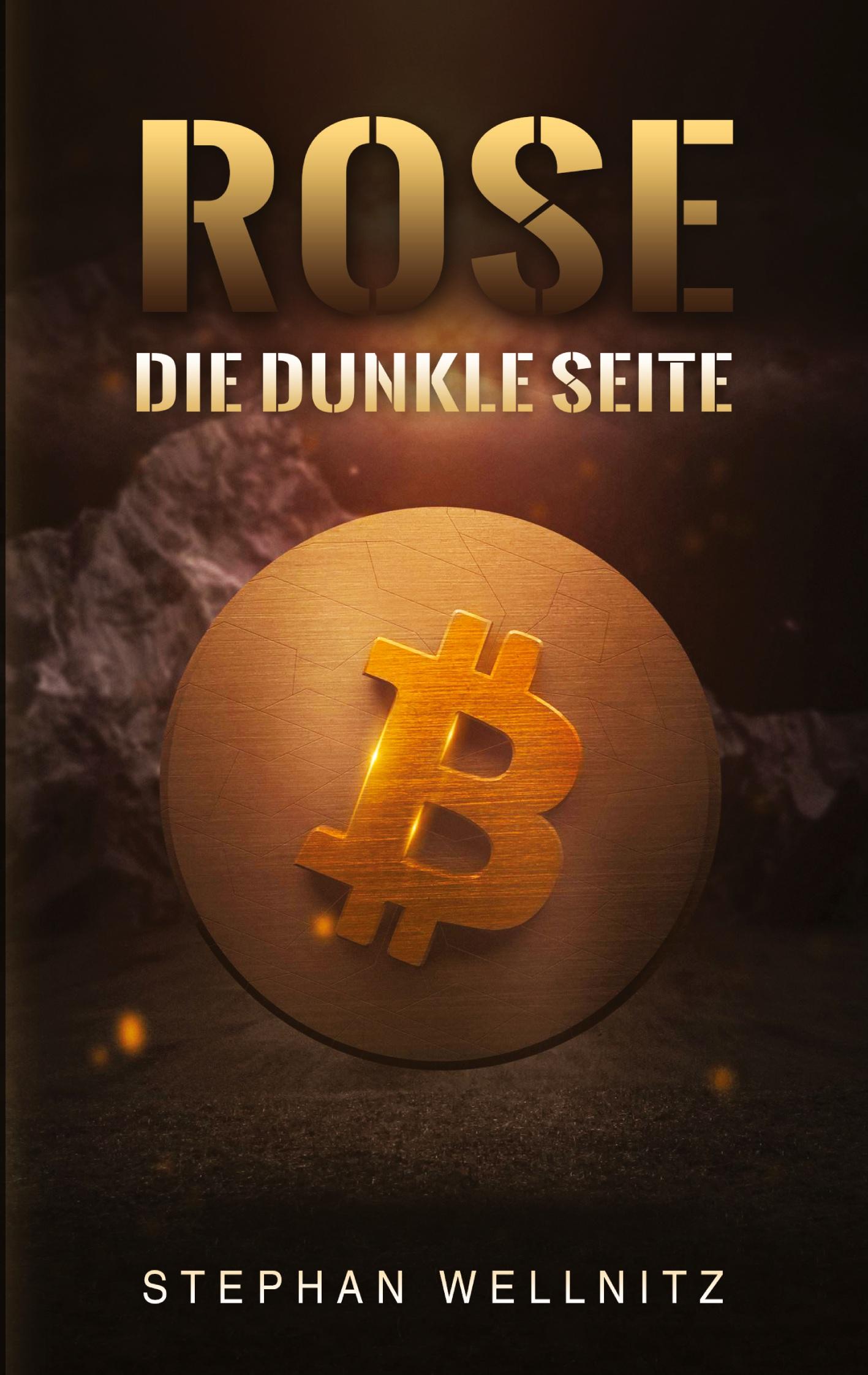 Rose - Die dunkle Seite