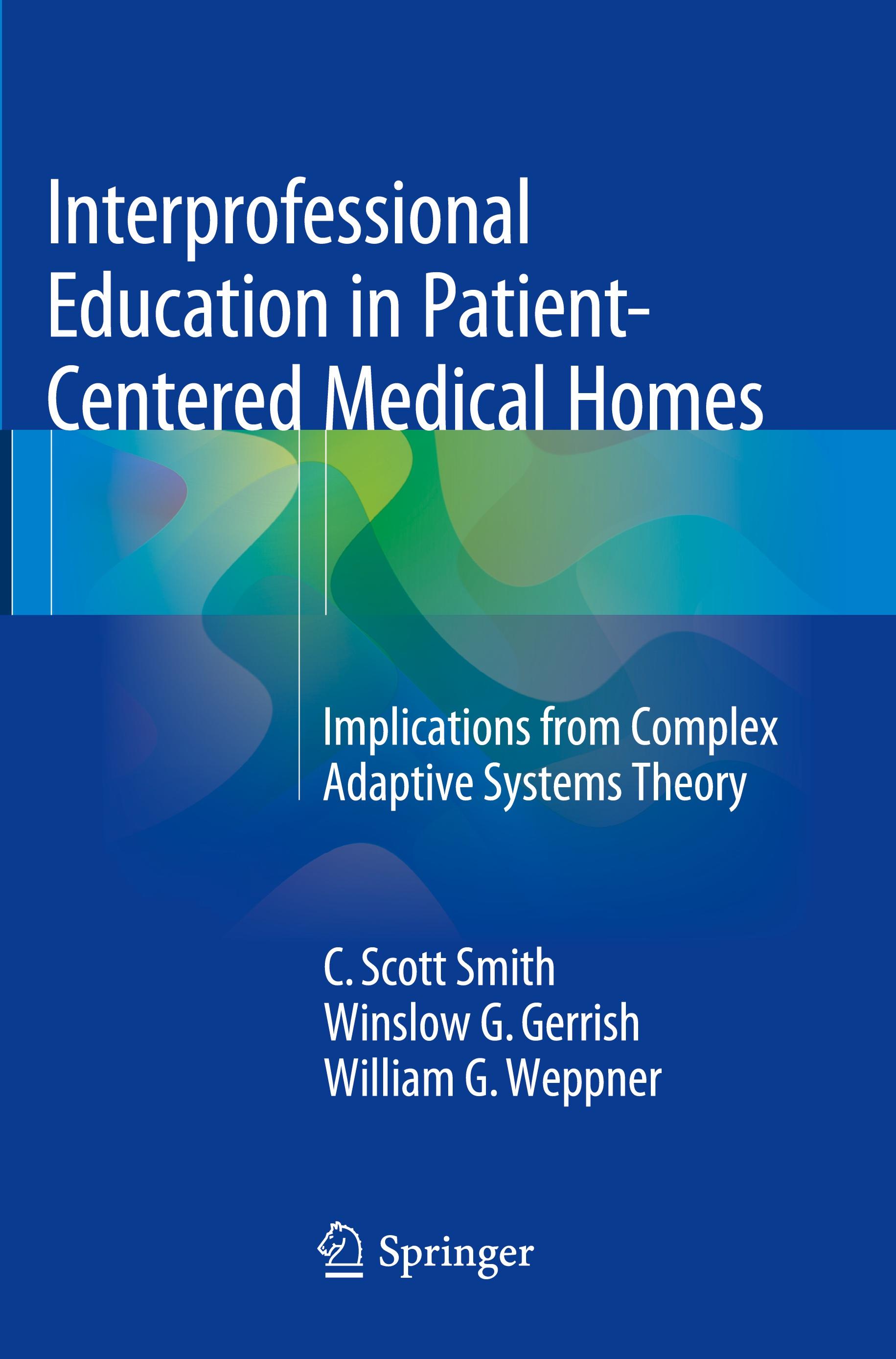 Interprofessional Education in Patient-Centered Medical Homes