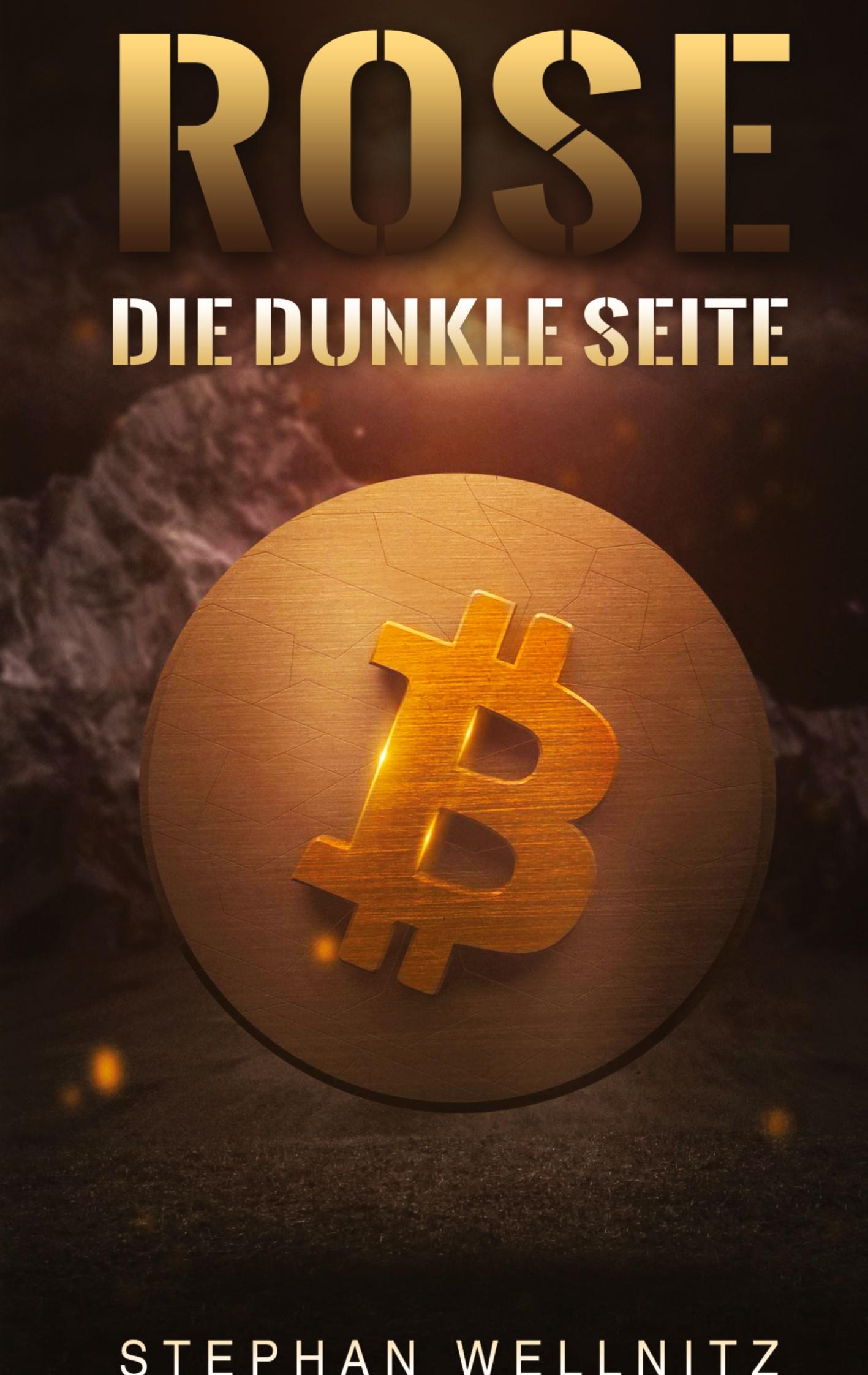 Rose - Die dunkle Seite