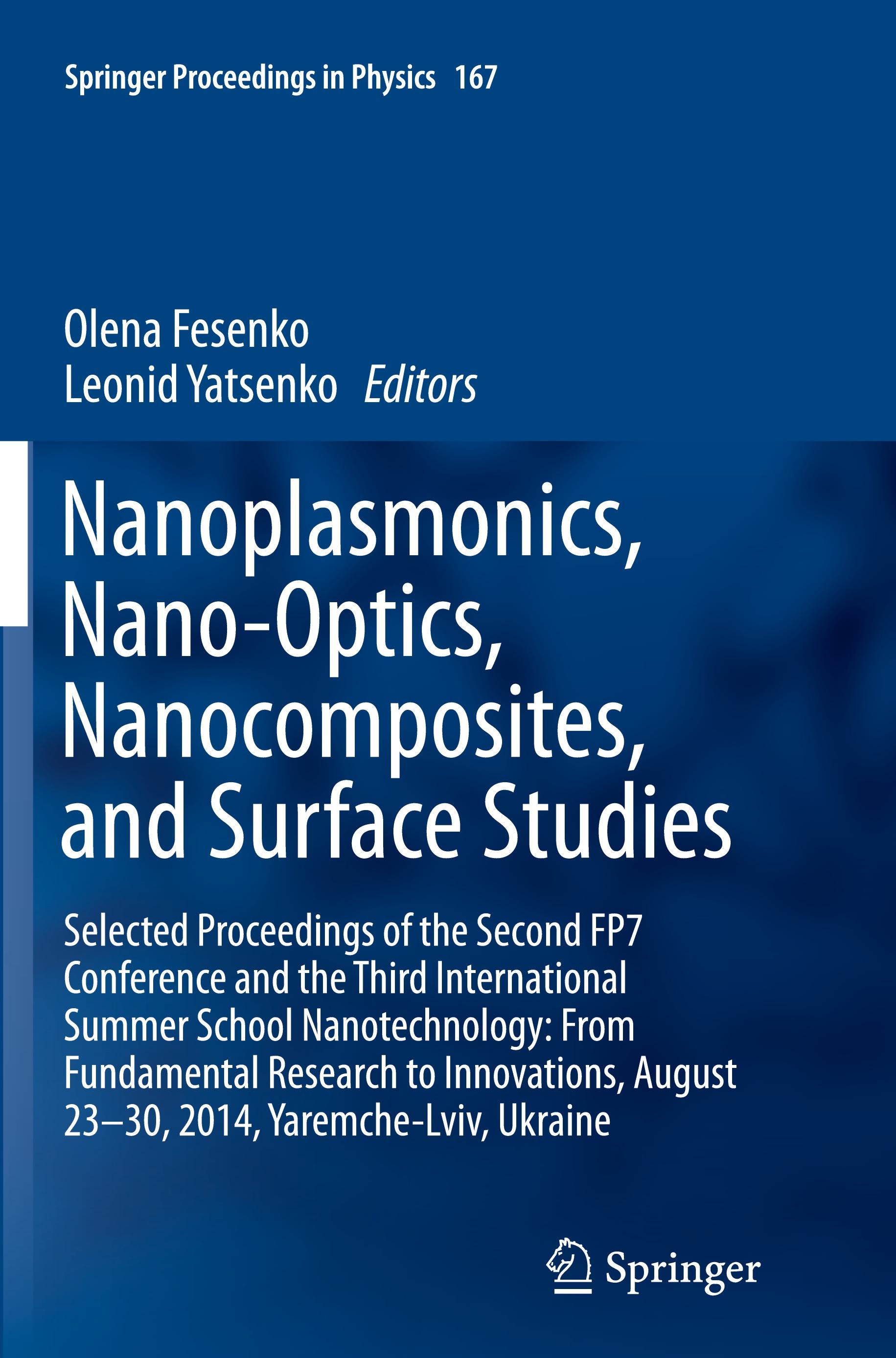 Nanoplasmonics, Nano-Optics, Nanocomposites, and Surface Studies