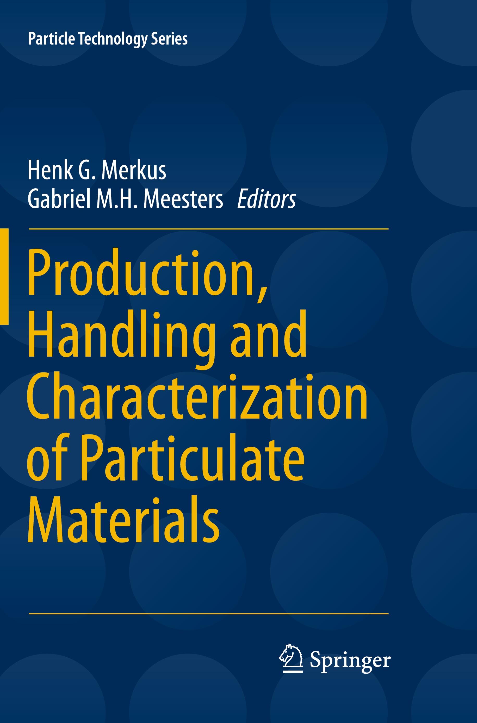 Production, Handling and Characterization of Particulate Materials