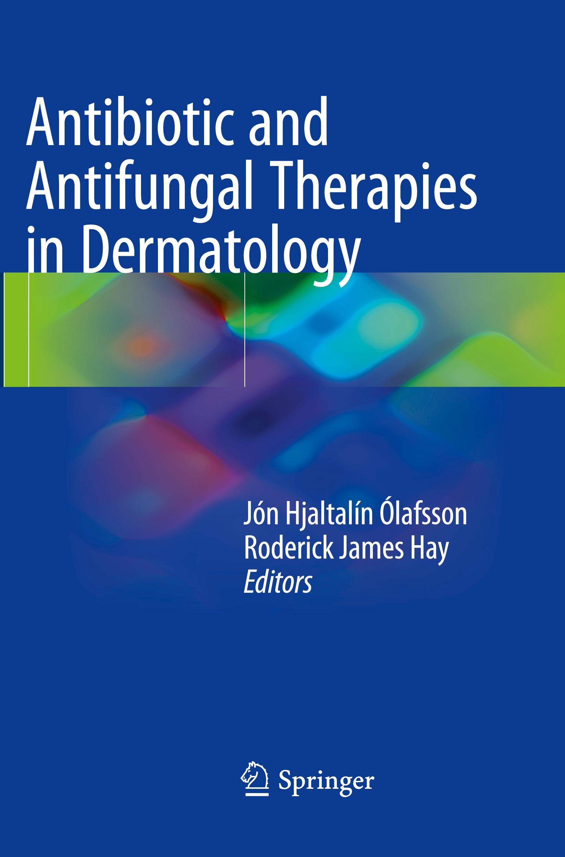 Antibiotic and Antifungal Therapies in Dermatology