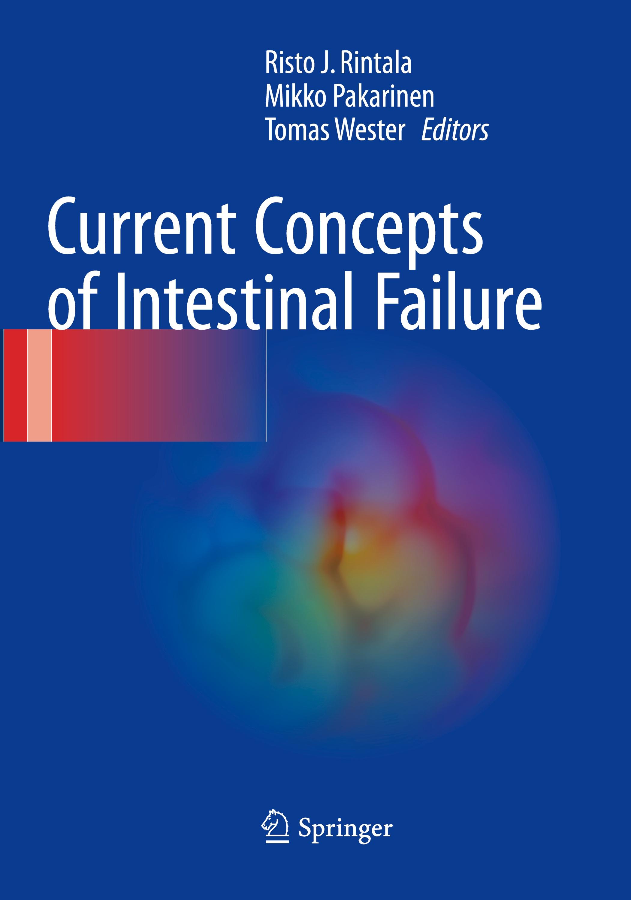 Current Concepts of Intestinal Failure