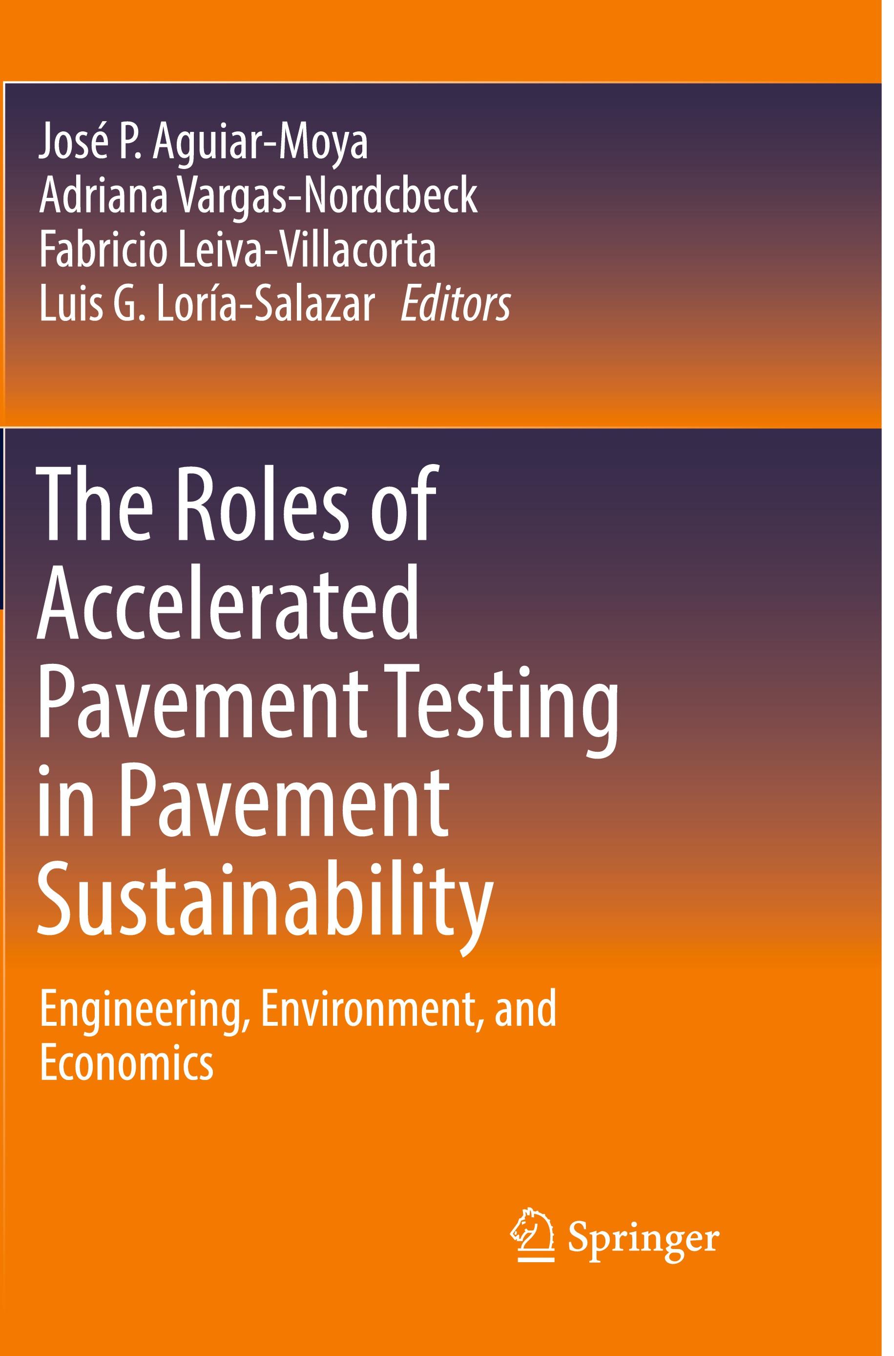 The Roles of Accelerated Pavement Testing in Pavement Sustainability