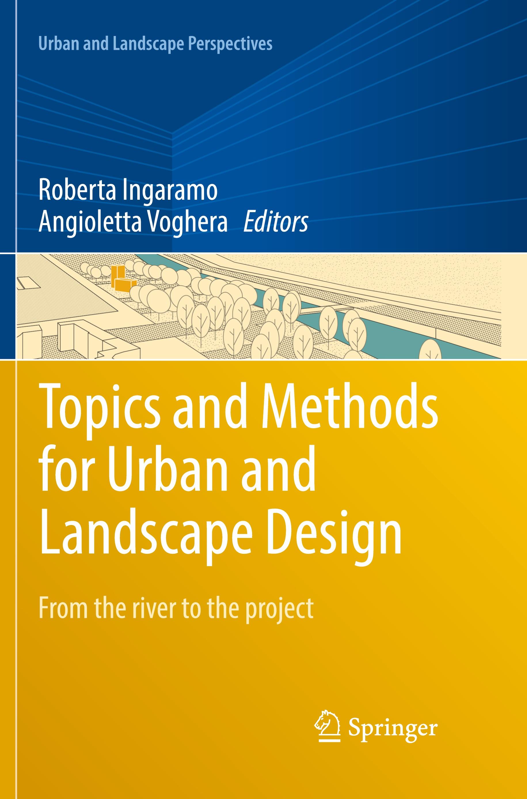 Topics and Methods for Urban and Landscape Design