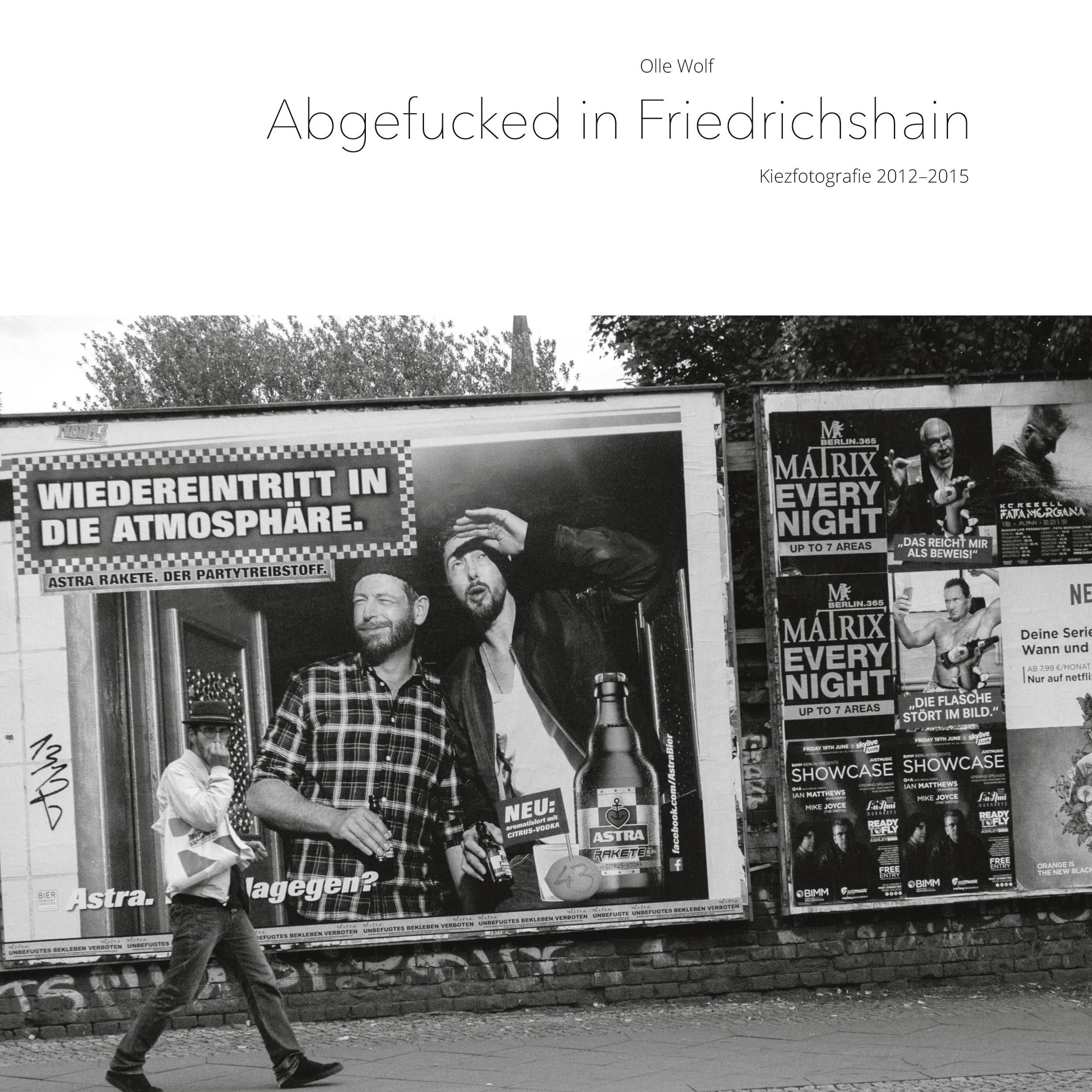 Abgefucked in Friedrichshain