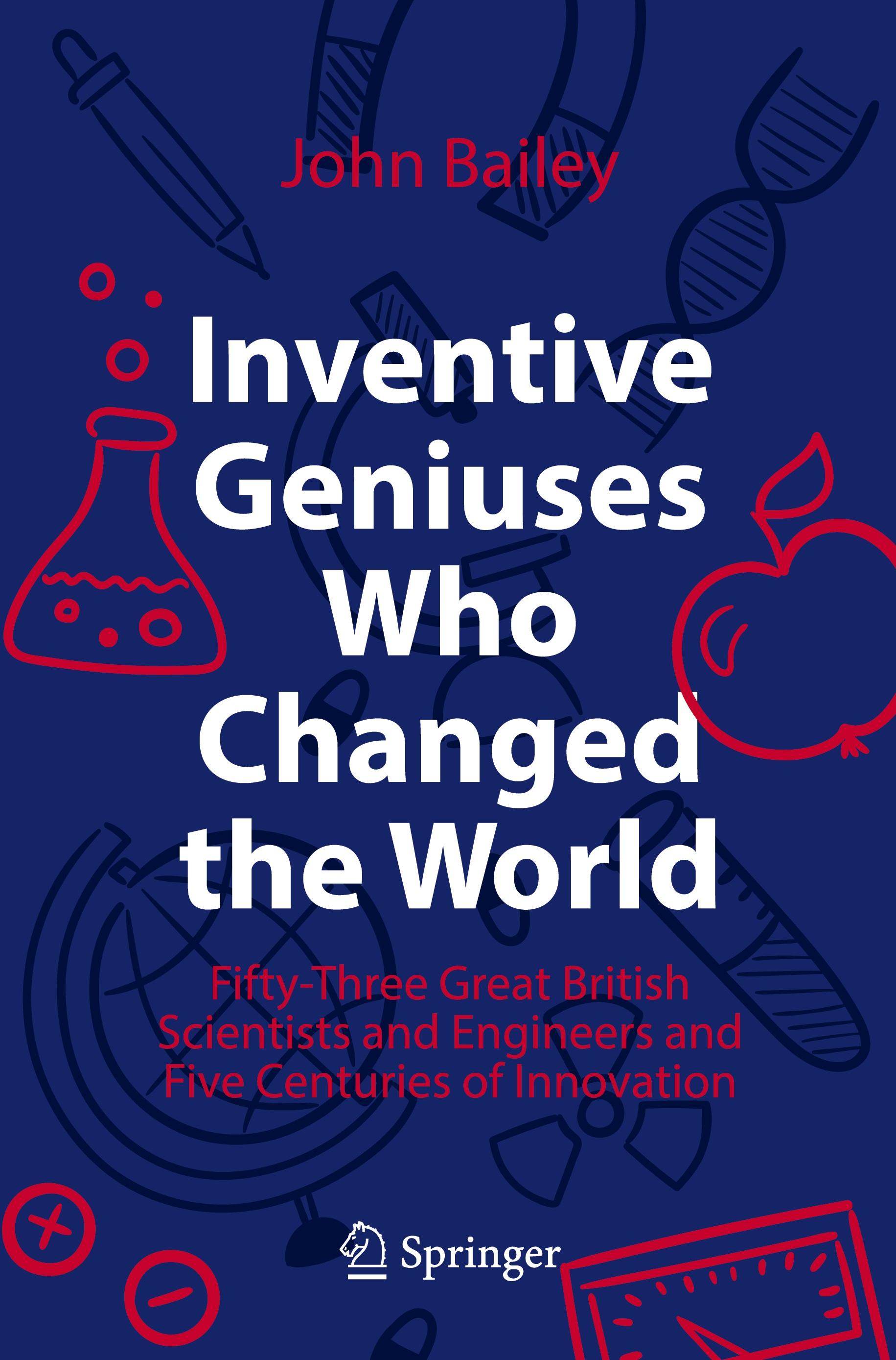 Inventive Geniuses Who Changed the World