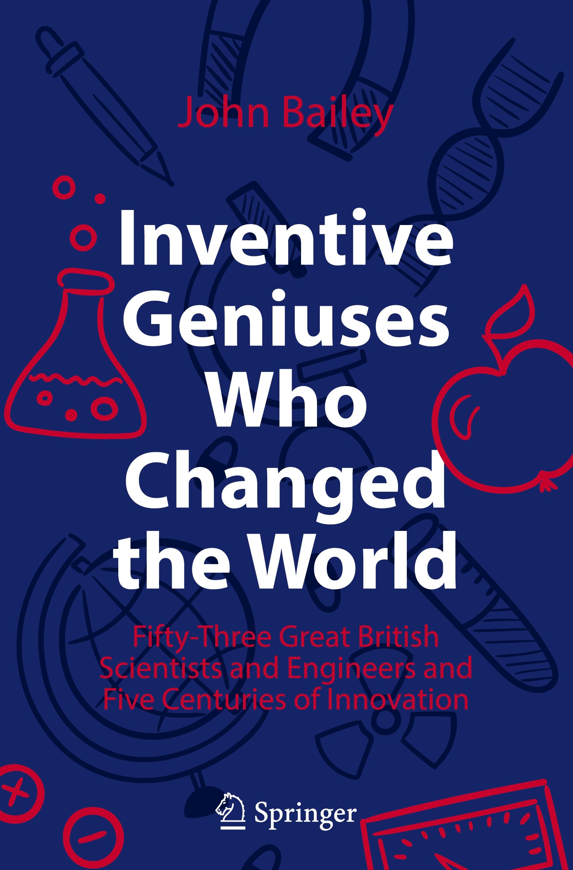 Inventive Geniuses Who Changed the World