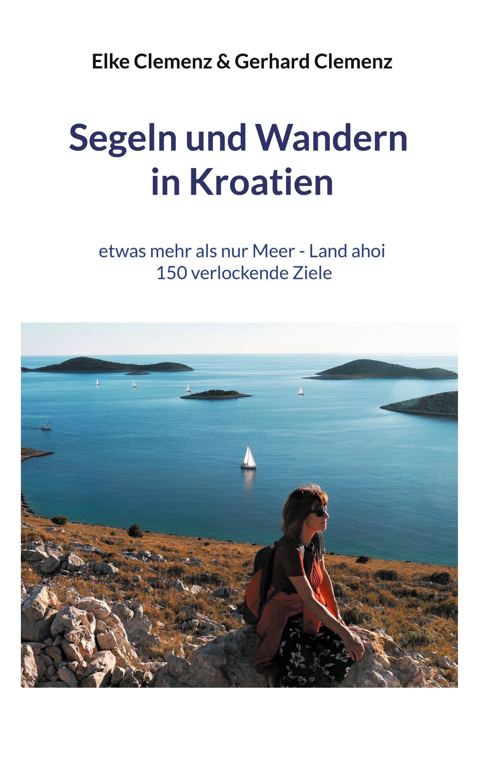 Segeln und Wandern in Kroatien