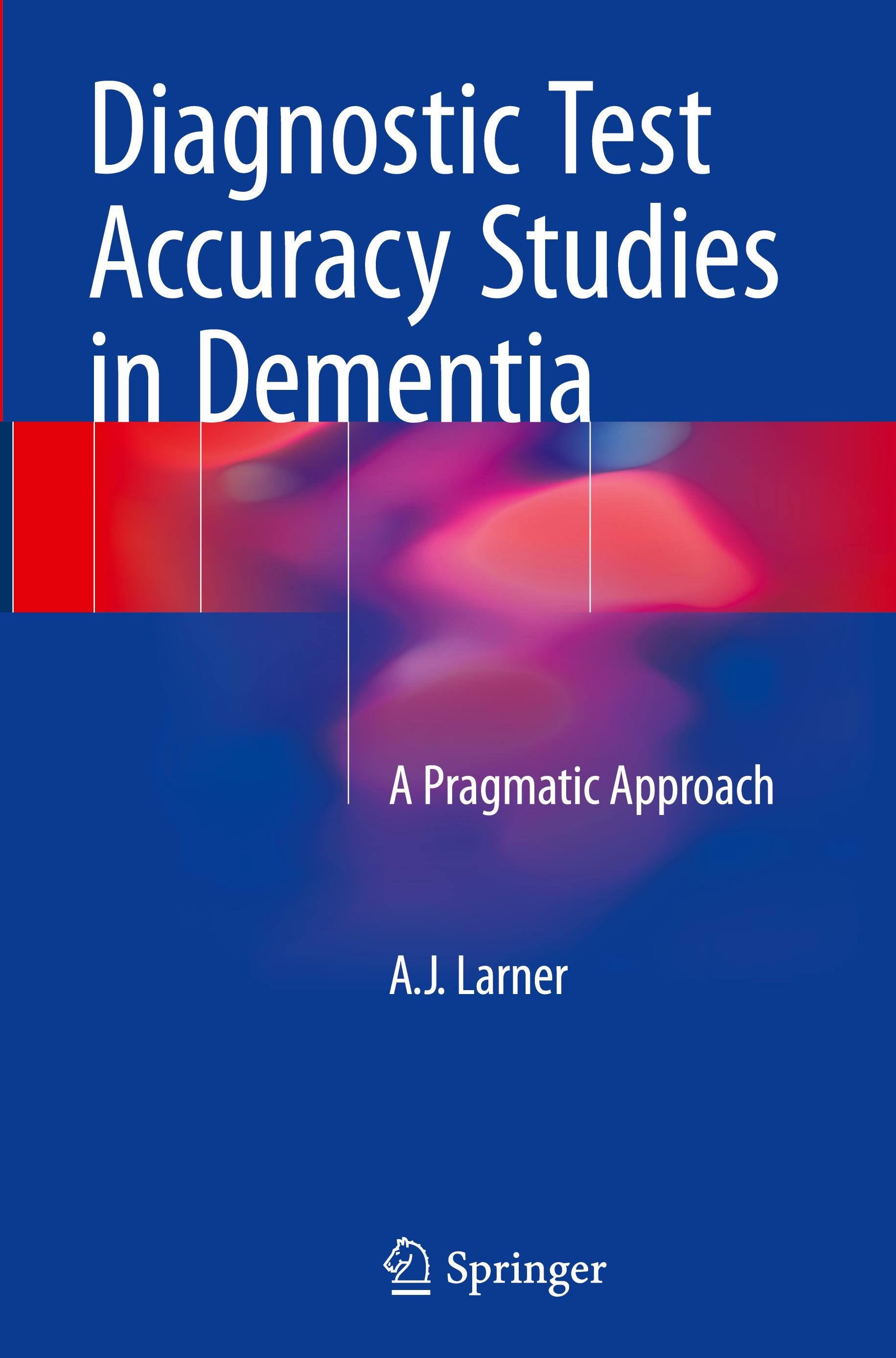 Diagnostic Test Accuracy Studies in Dementia