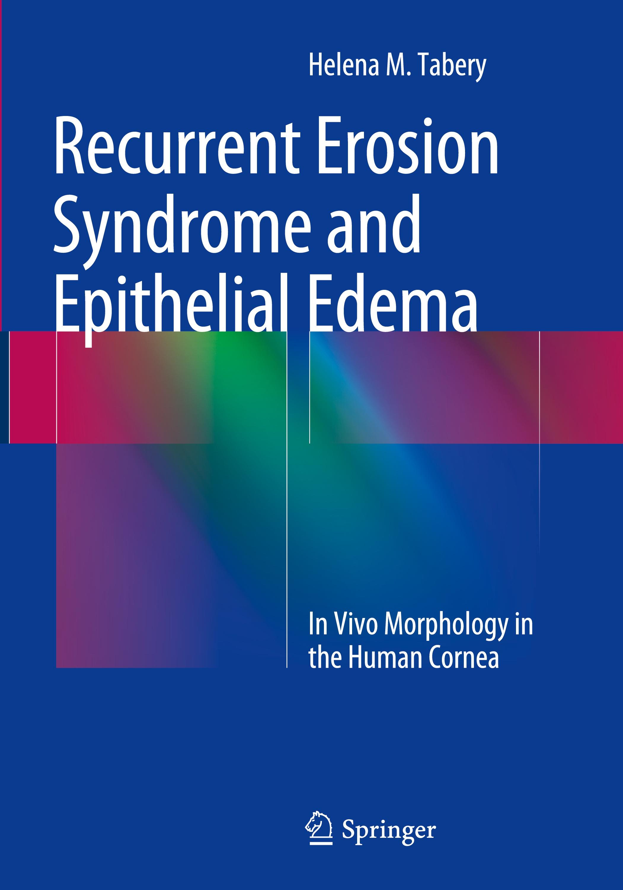 Recurrent Erosion Syndrome and Epithelial Edema