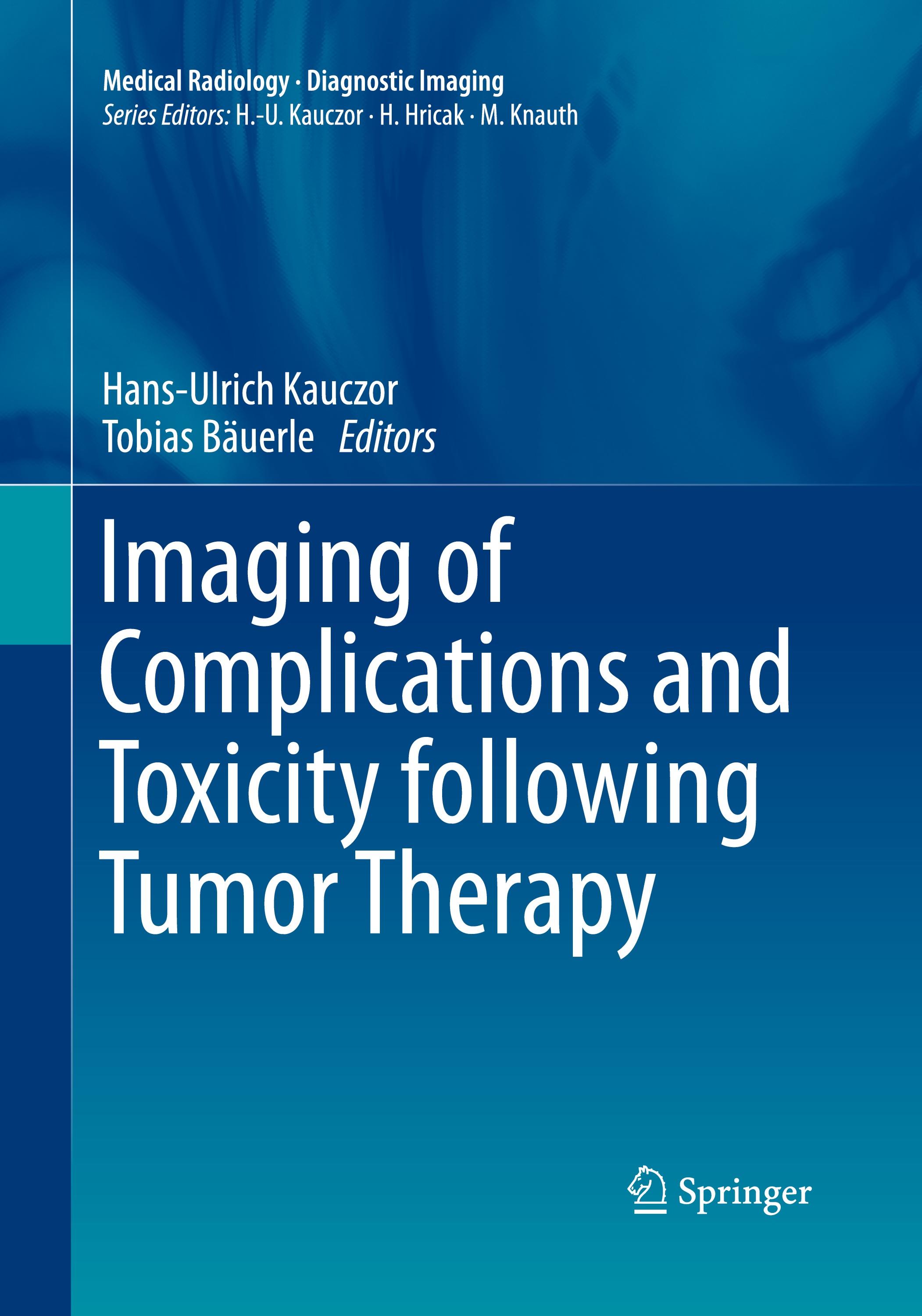 Imaging of Complications and Toxicity following Tumor Therapy