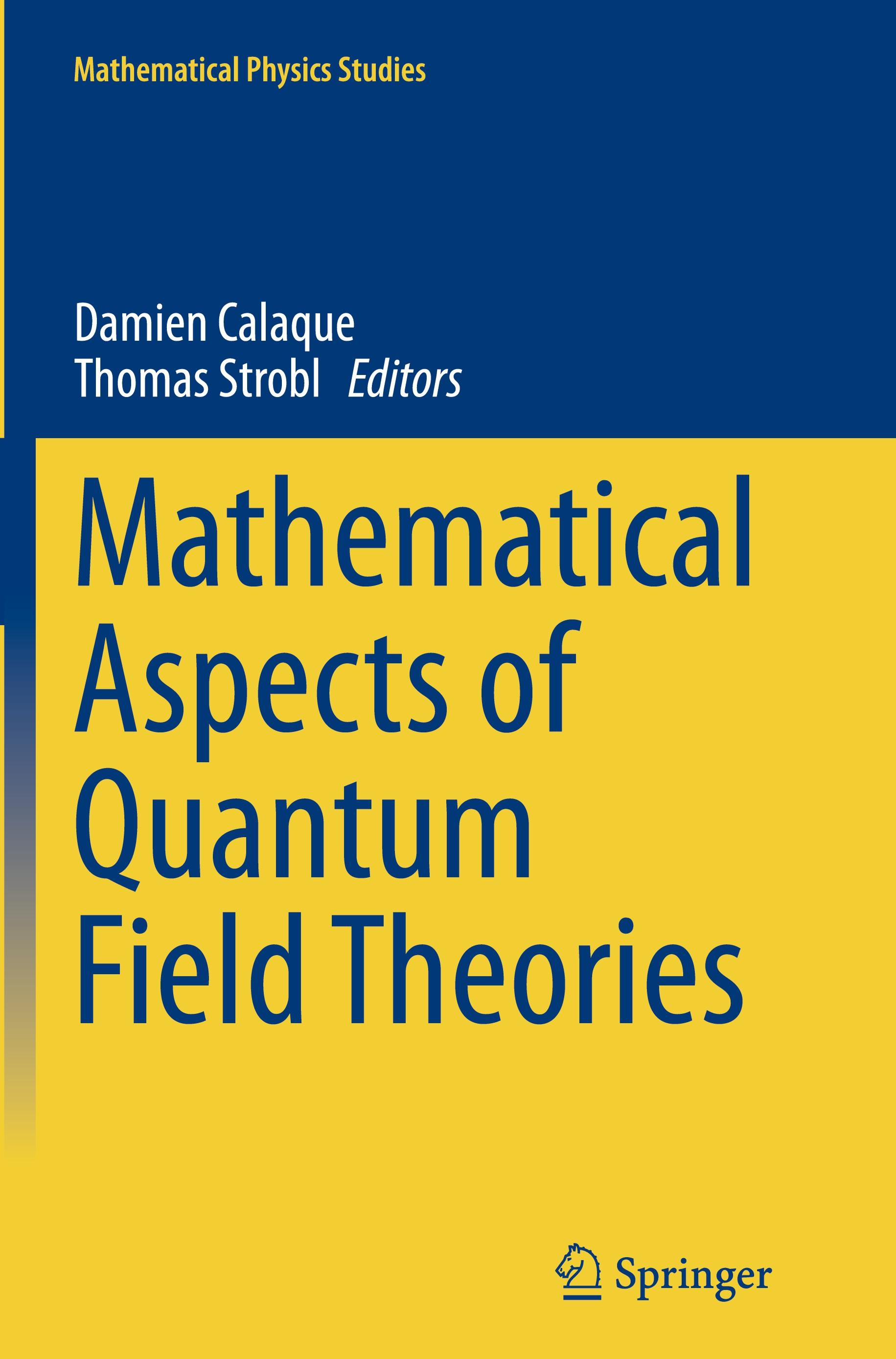 Mathematical Aspects of Quantum Field Theories