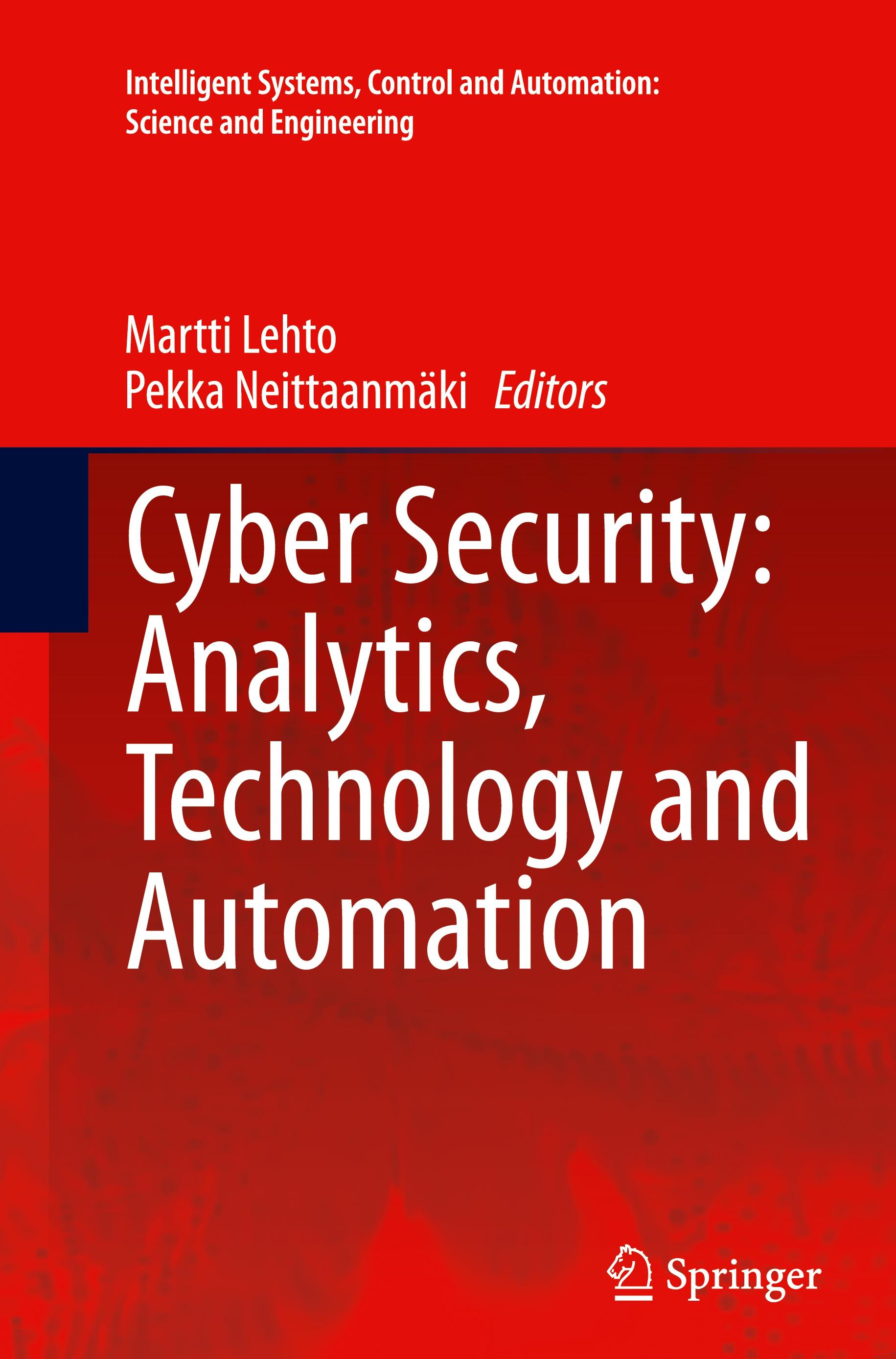 Cyber Security: Analytics, Technology and Automation