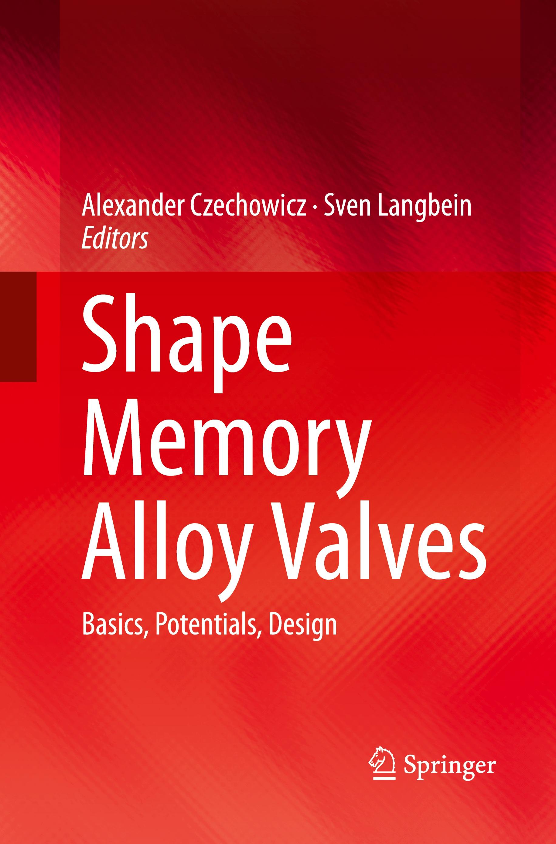 Shape Memory Alloy Valves