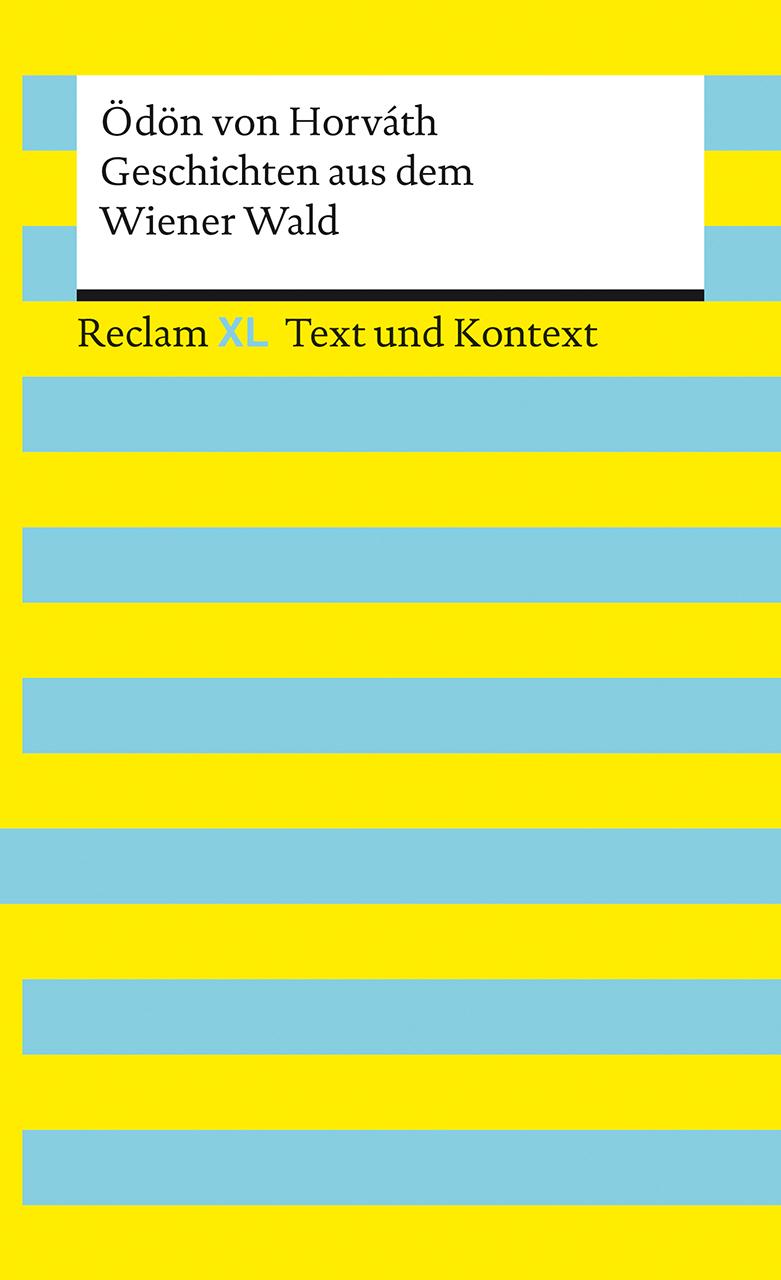 Geschichten aus dem Wiener Wald. Textausgabe mit Kommentar und Materialien