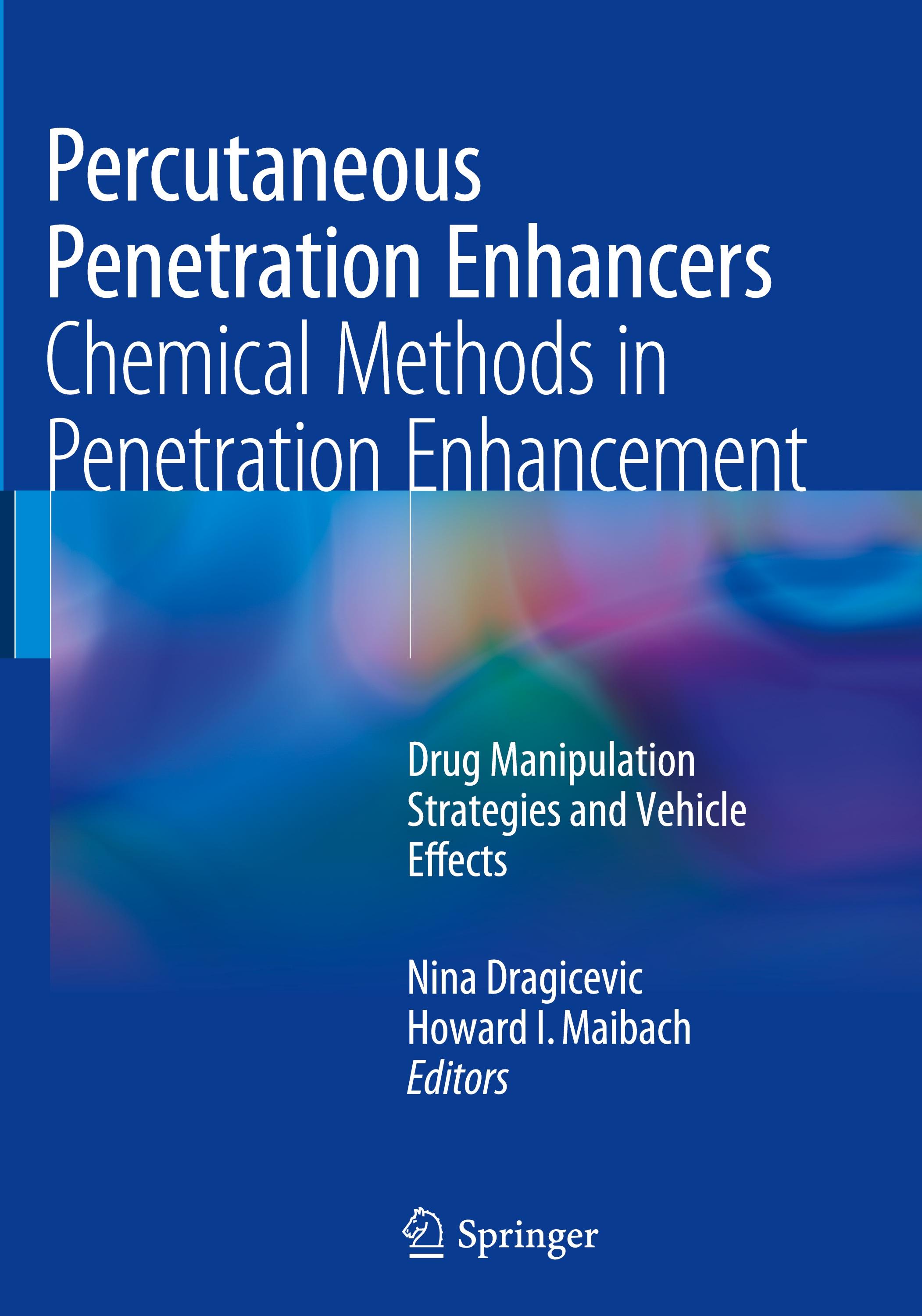 Percutaneous Penetration Enhancers Chemical Methods in Penetration Enhancement